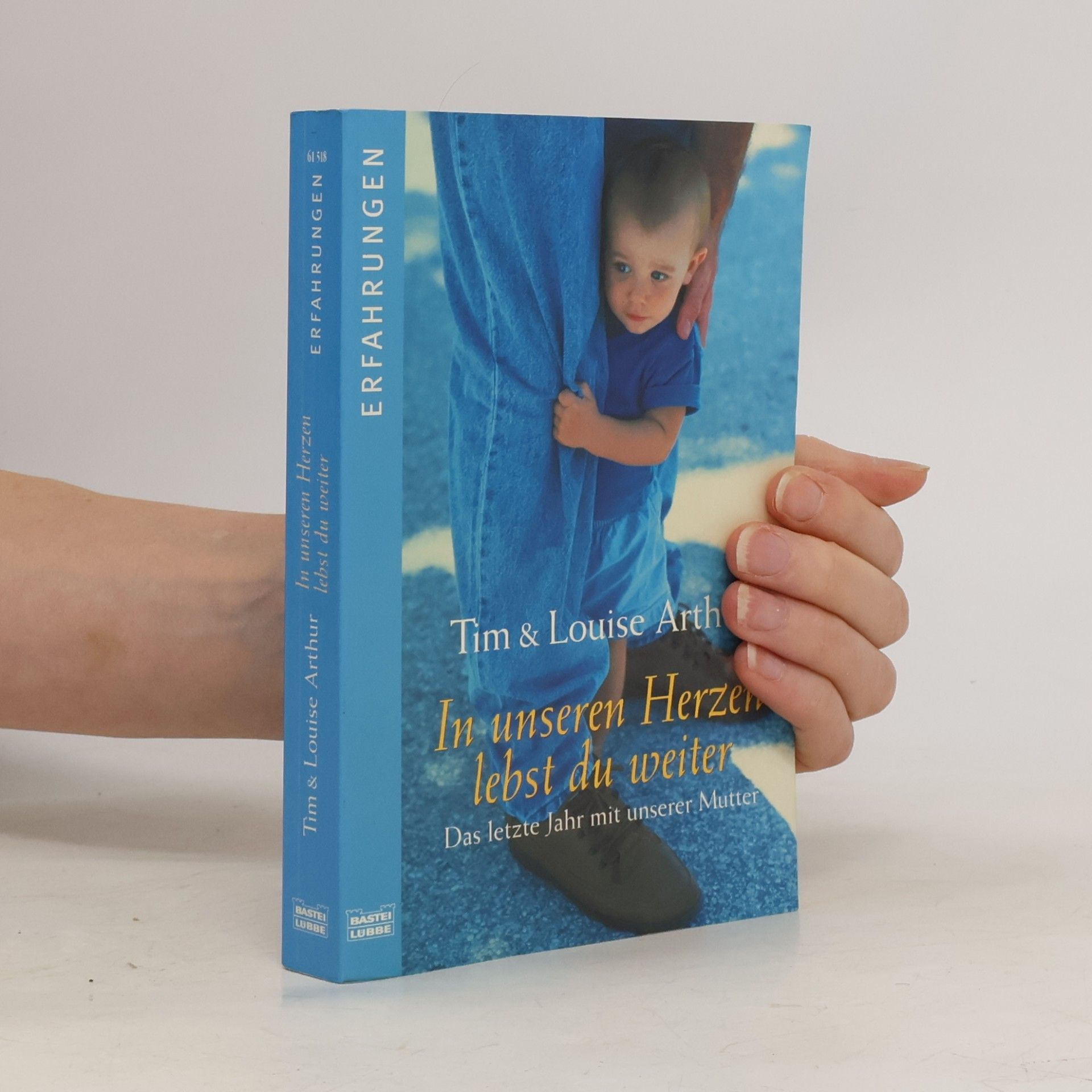 Tim Arthur In unseren Herzen lebst du weiter