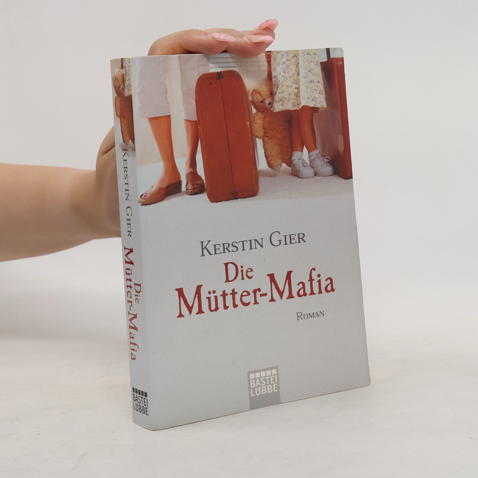 Kerstin Gier Die Mütter-Mafia