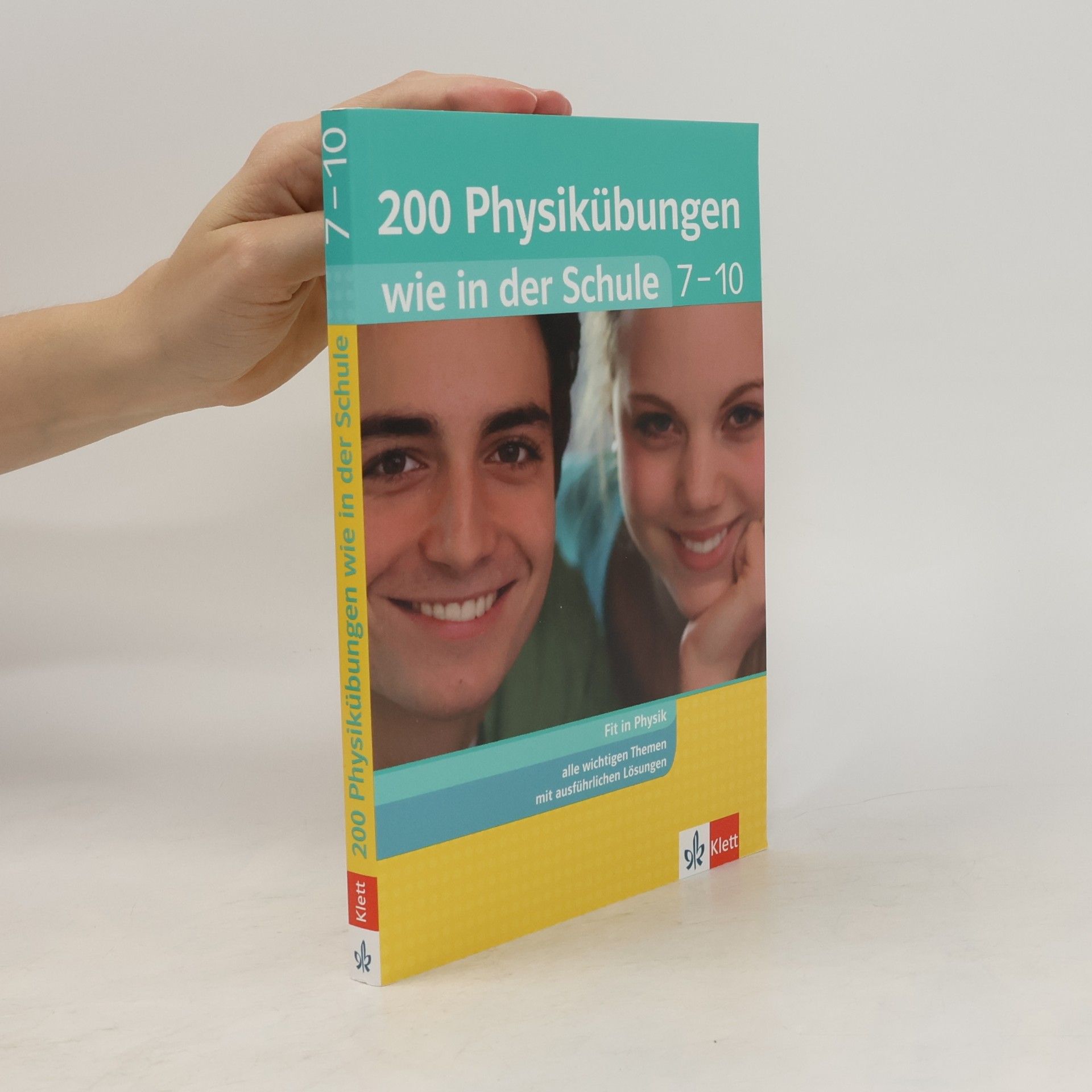 Hanna Müller-Heer 200 Physikübungen wie in der Schule