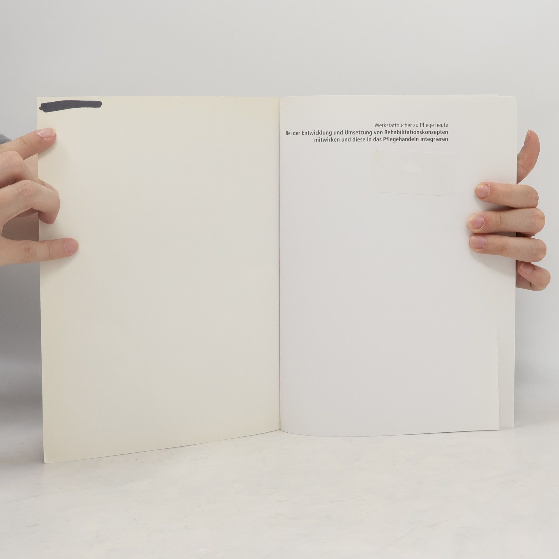Lydia Grove Werkstattbücher zu Pflege Heute - 4: Bei der Entwicklung und Umsetzung von Rehabilitationskonzepten mitwirken und diese in das Pflegehandeln integrieren