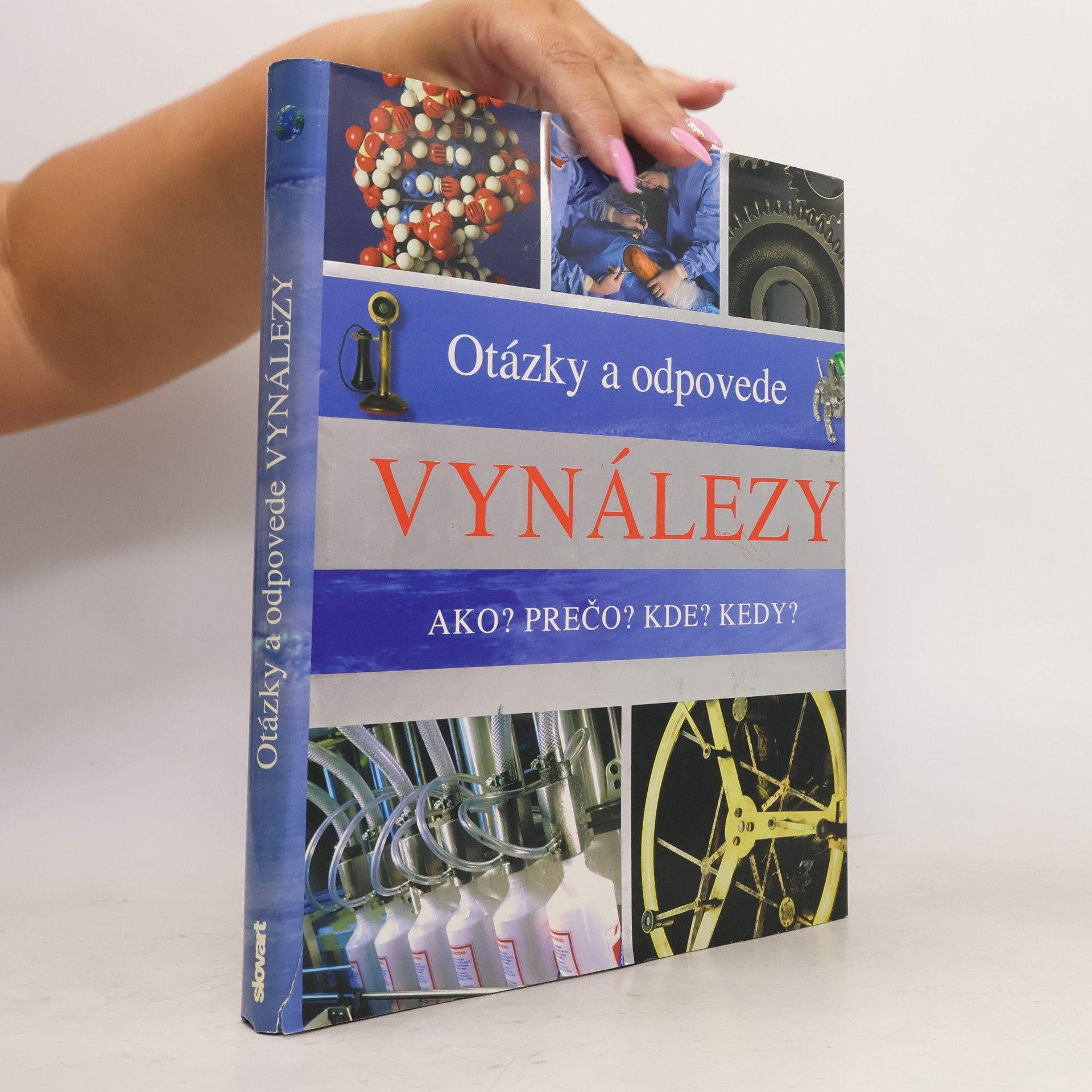 Autorenkollektiv Otázky a odpovede : Vynálezy
