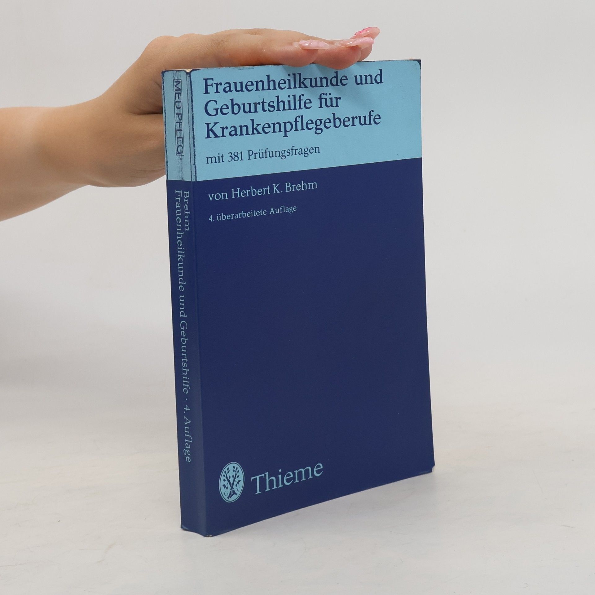 Herbert K. Brehm Frauenheilkunde und Geburtshilfe für Krankenpflegeberufe