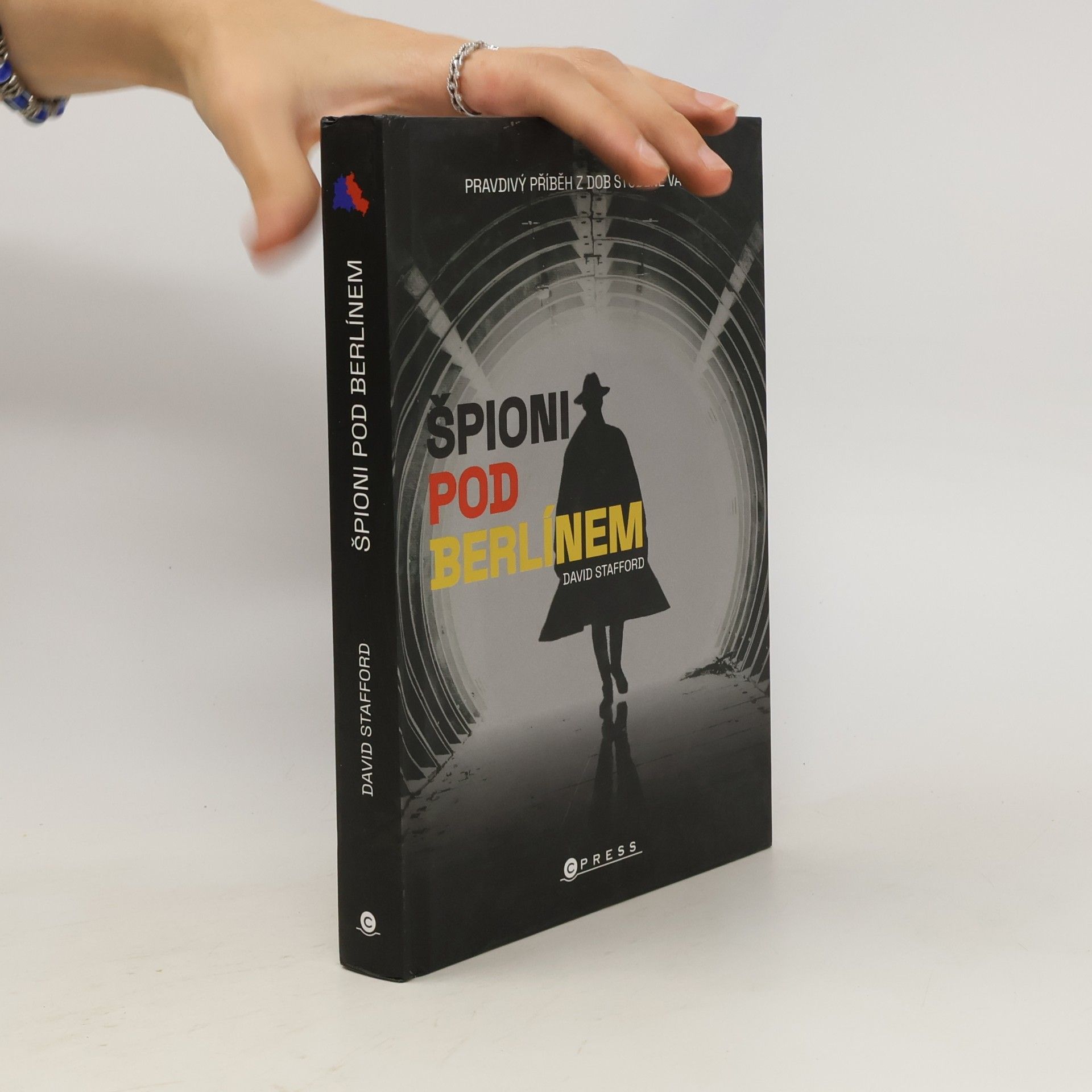 David Stafford Špioni pod Berlínem