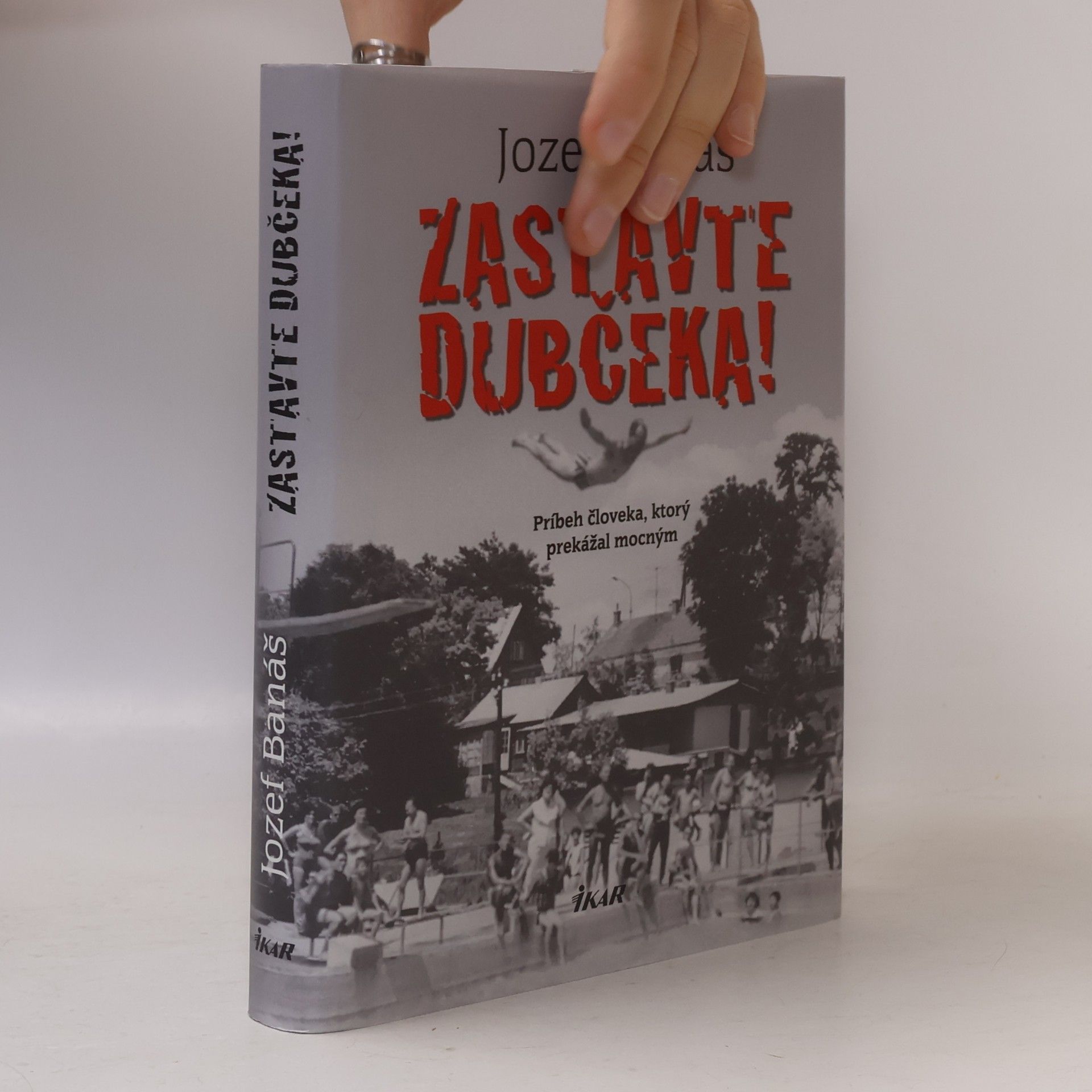 Jozef Banáš Zastavte Dubčeka!