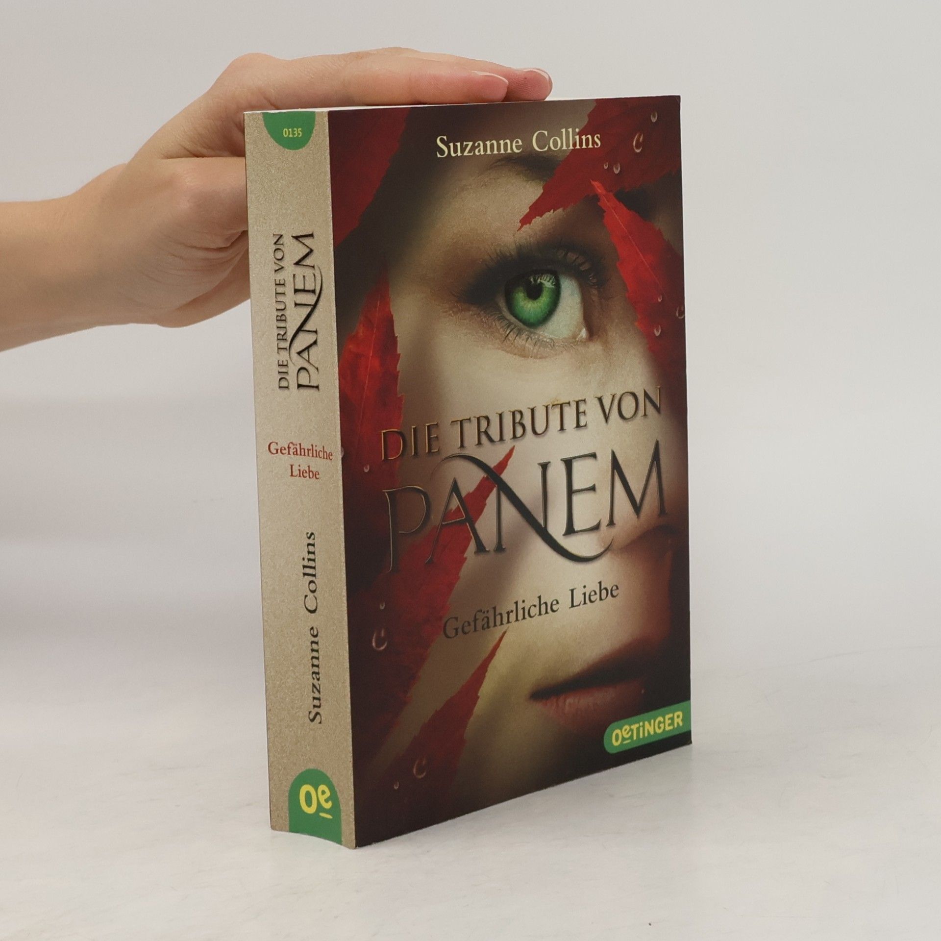 Suzanne Collins Die Tribute von Panem. Gefährliche Liebe