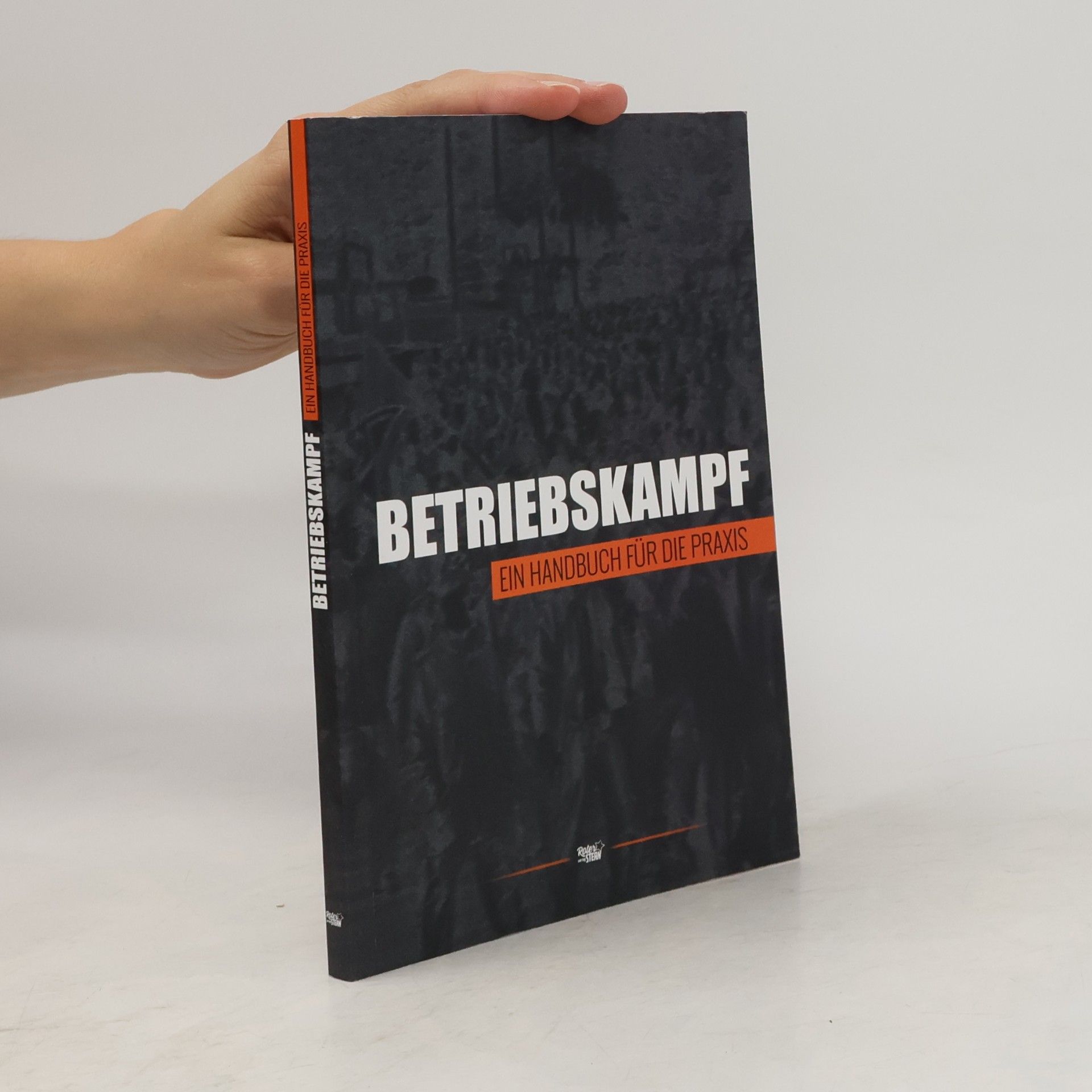 Autorenkollektiv Betriebskampf