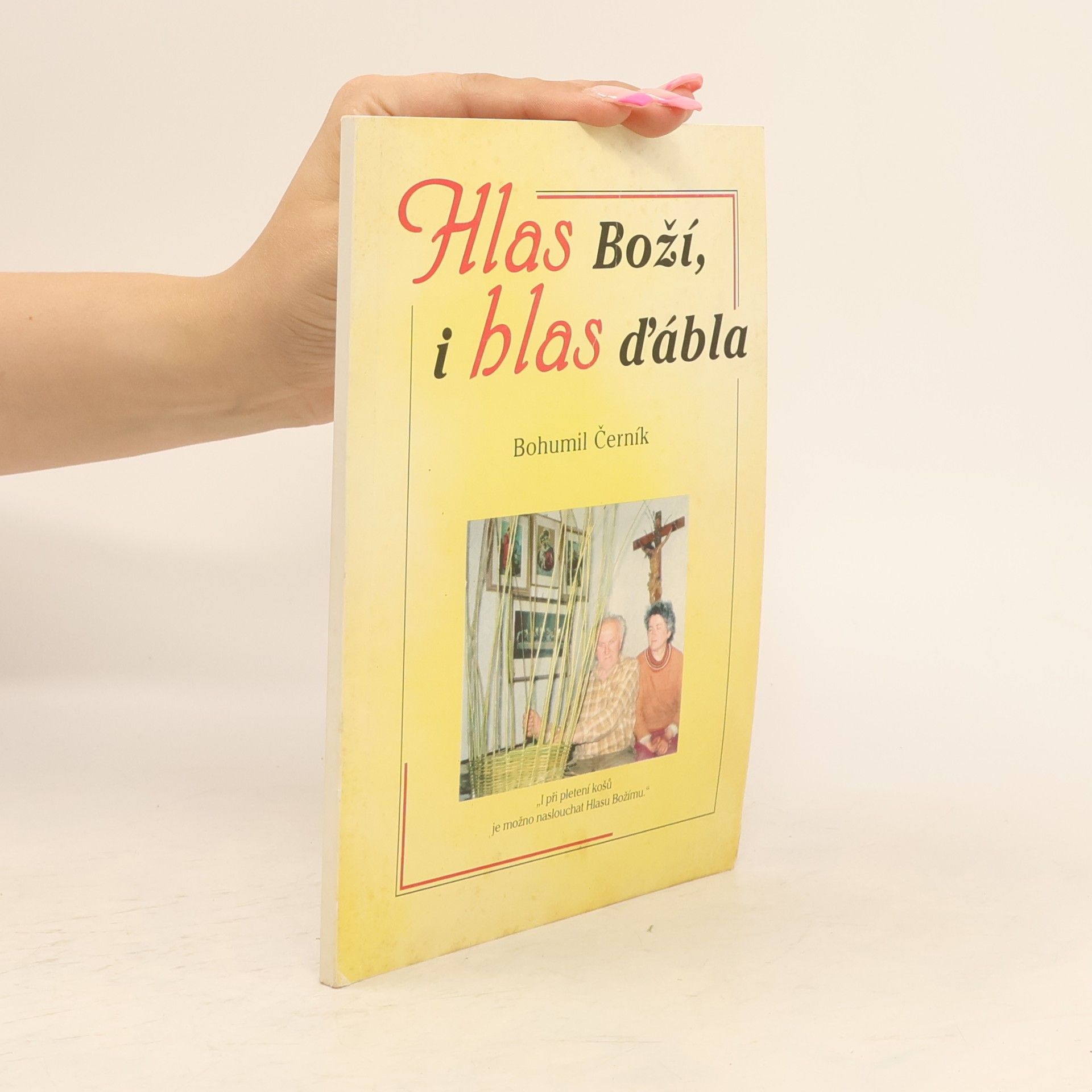 Bohumil Černík Hlas Boží i hlas ďábla
