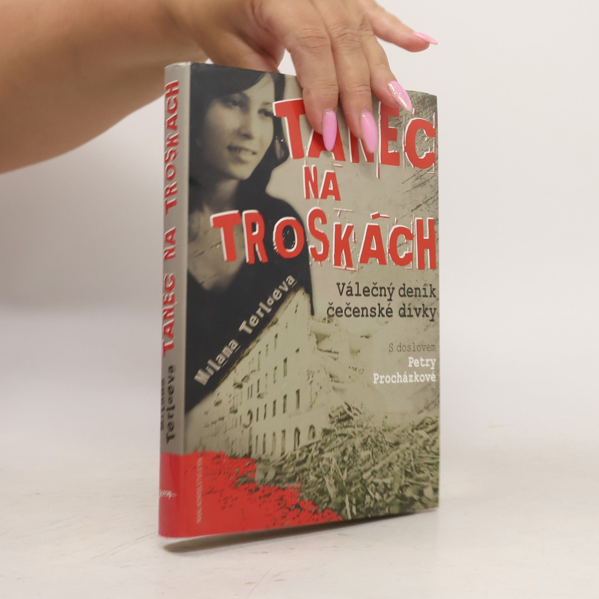 Milana Terloeva Tanec na troskách : válečný deník čečenské dívky