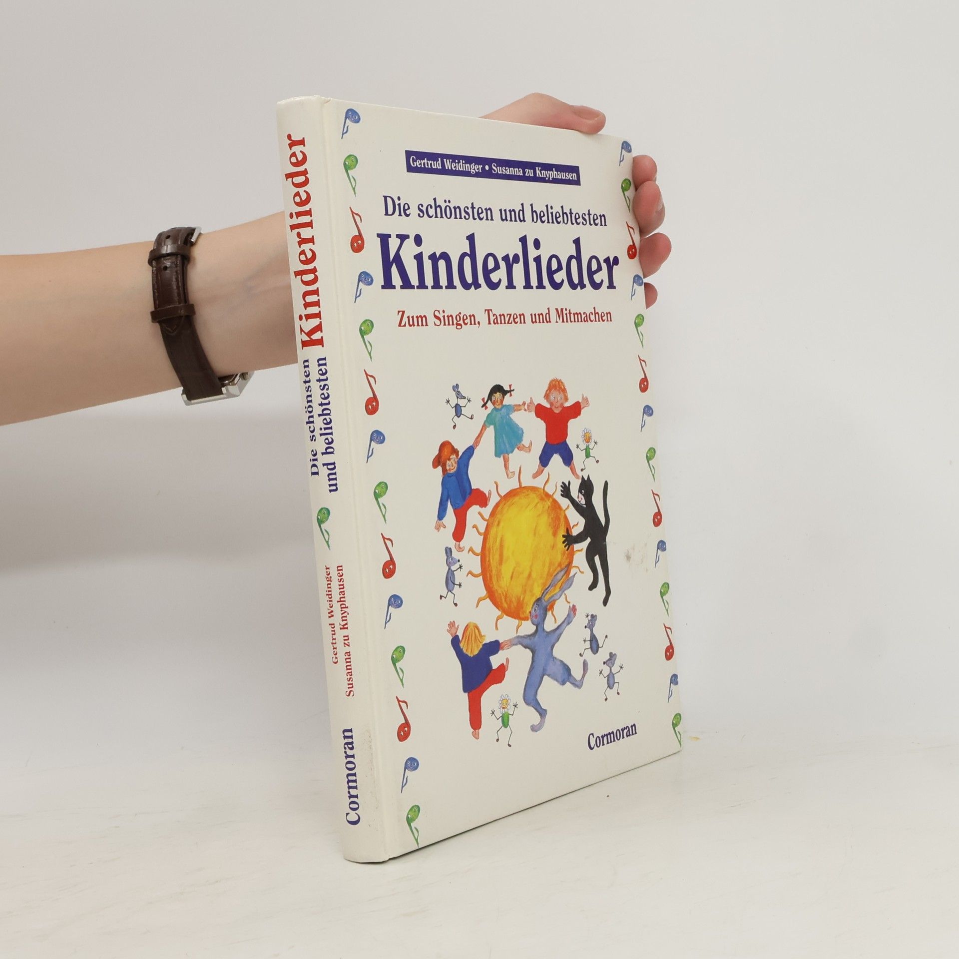 Autorenkollektiv Die schönsten und beliebtesten Kinderlieder