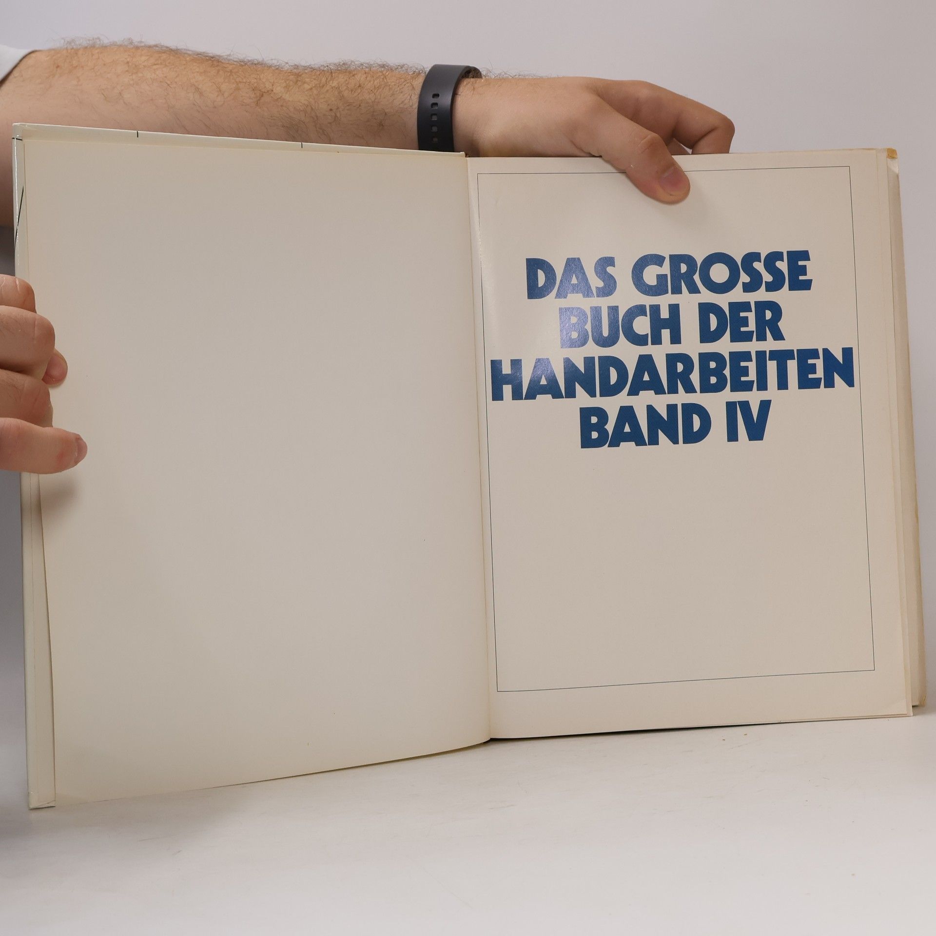 Autorenkollektiv Das grosse Buch der Handarbeiten IV
