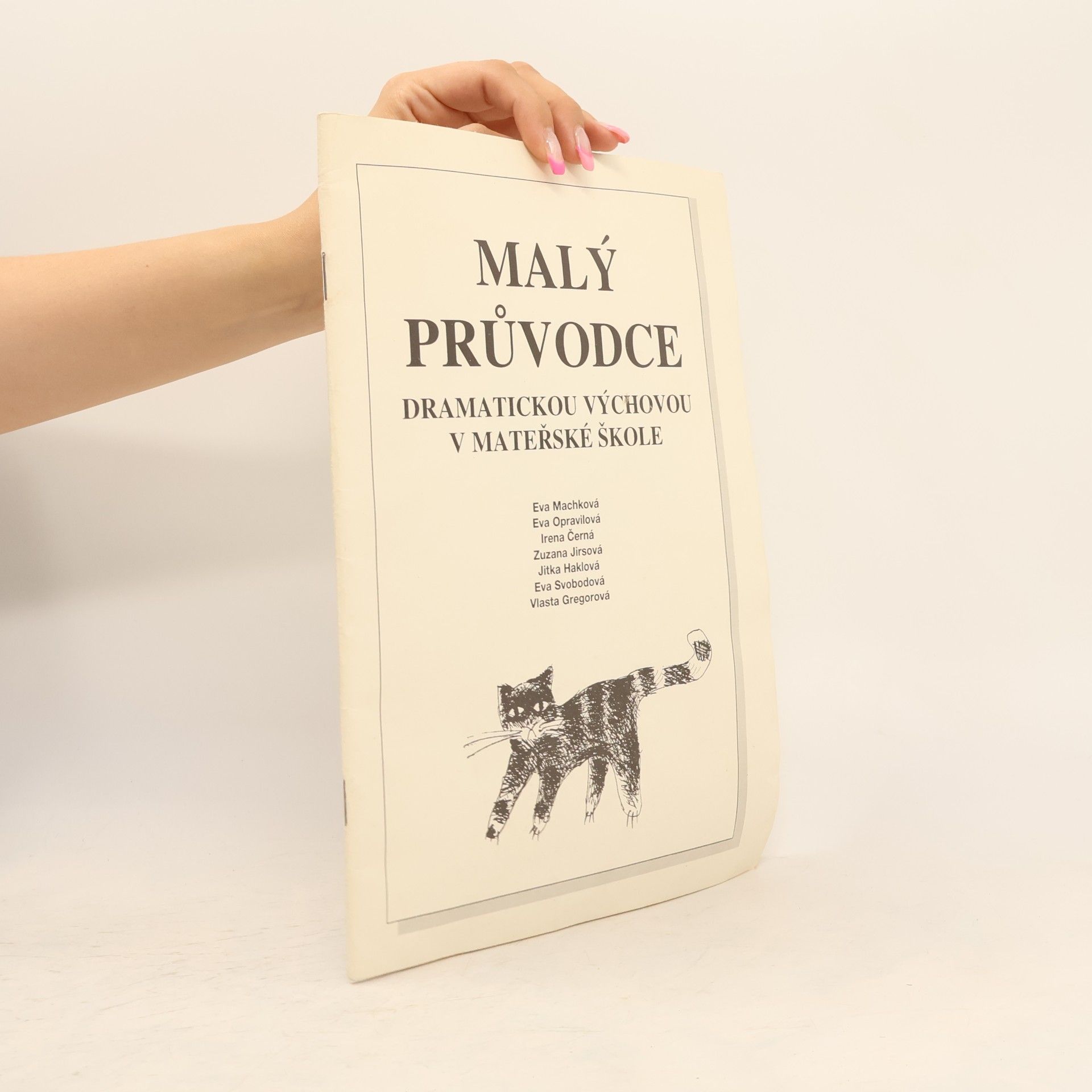 Miroslav Špaček Malý průvodce dramatickou výchovou v mateřské škole