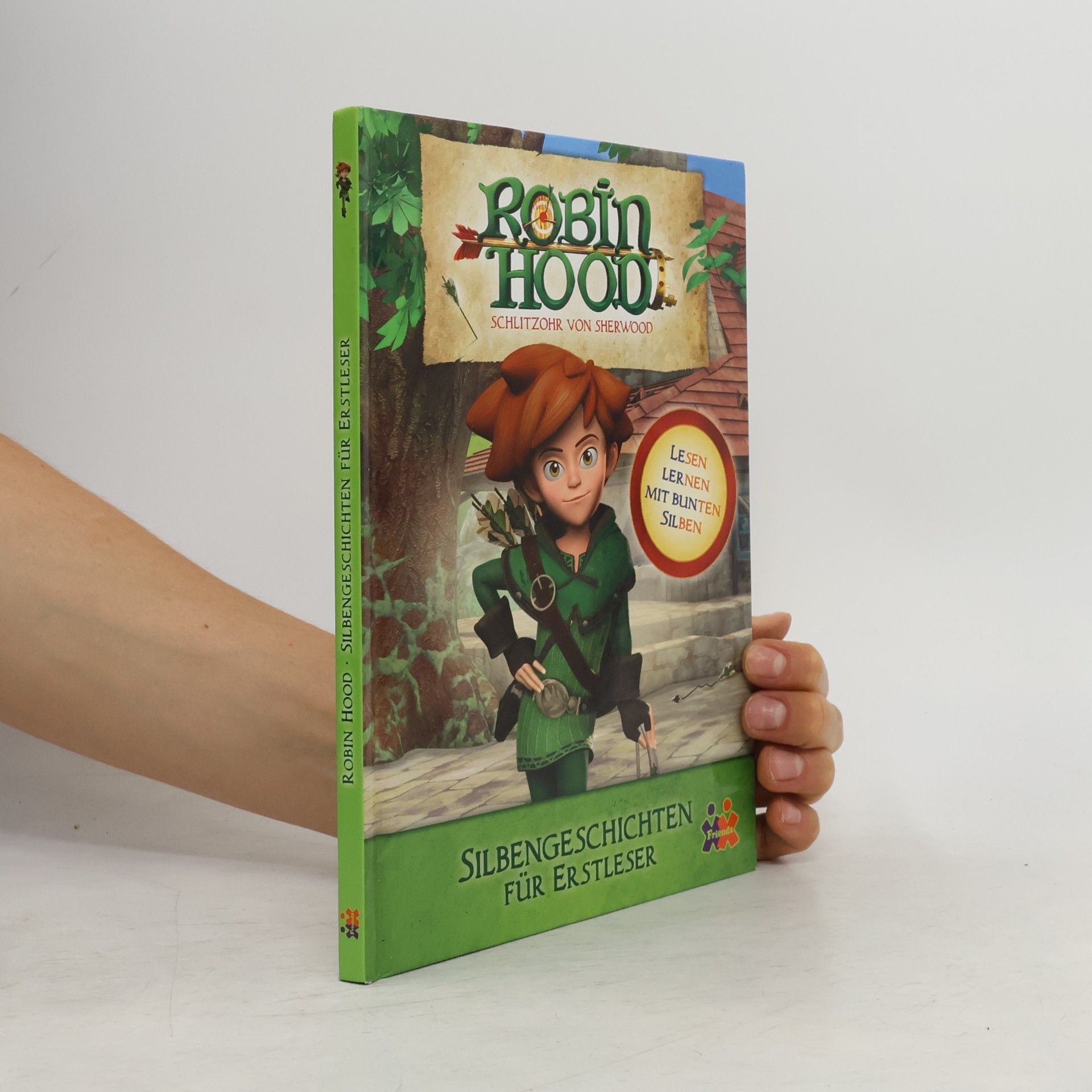 Julia Siegers Robin Hood, Schlitzohr von Sherwood - Silbengeschichten für Erstleser