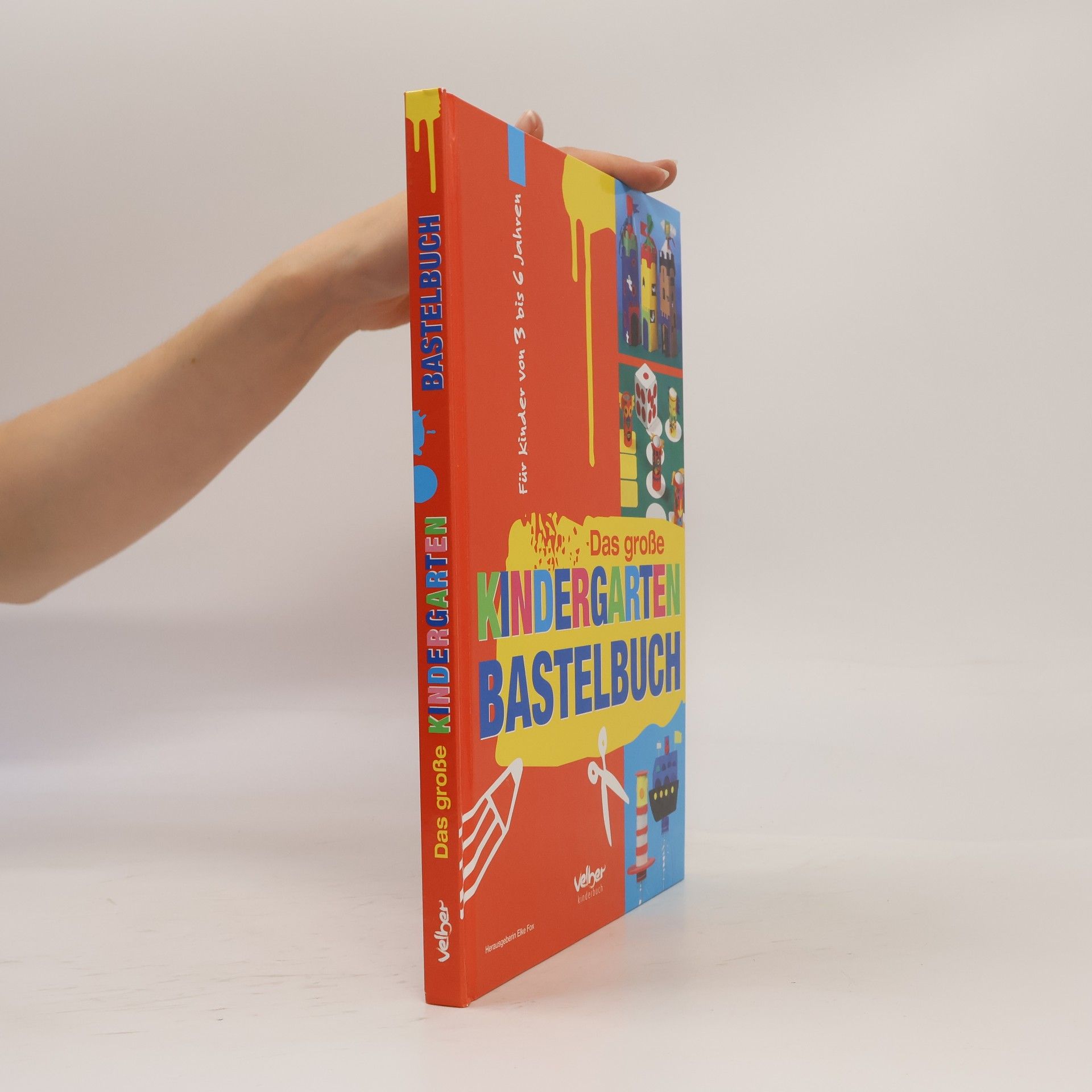 Elke Fox Das große Kindergarten-Bastelbuch