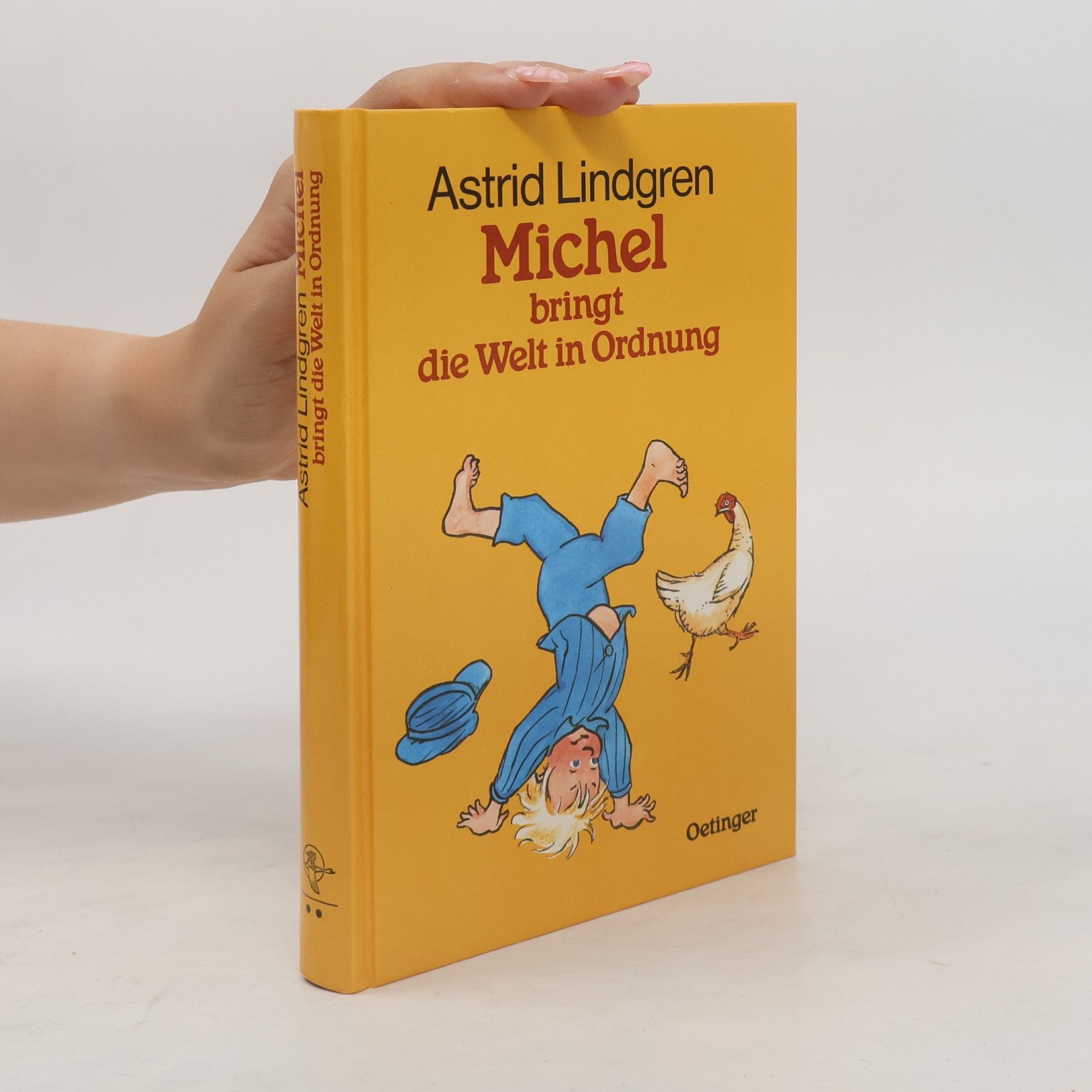 Astrid Lindgren Michel bringt die Welt in Ordnung