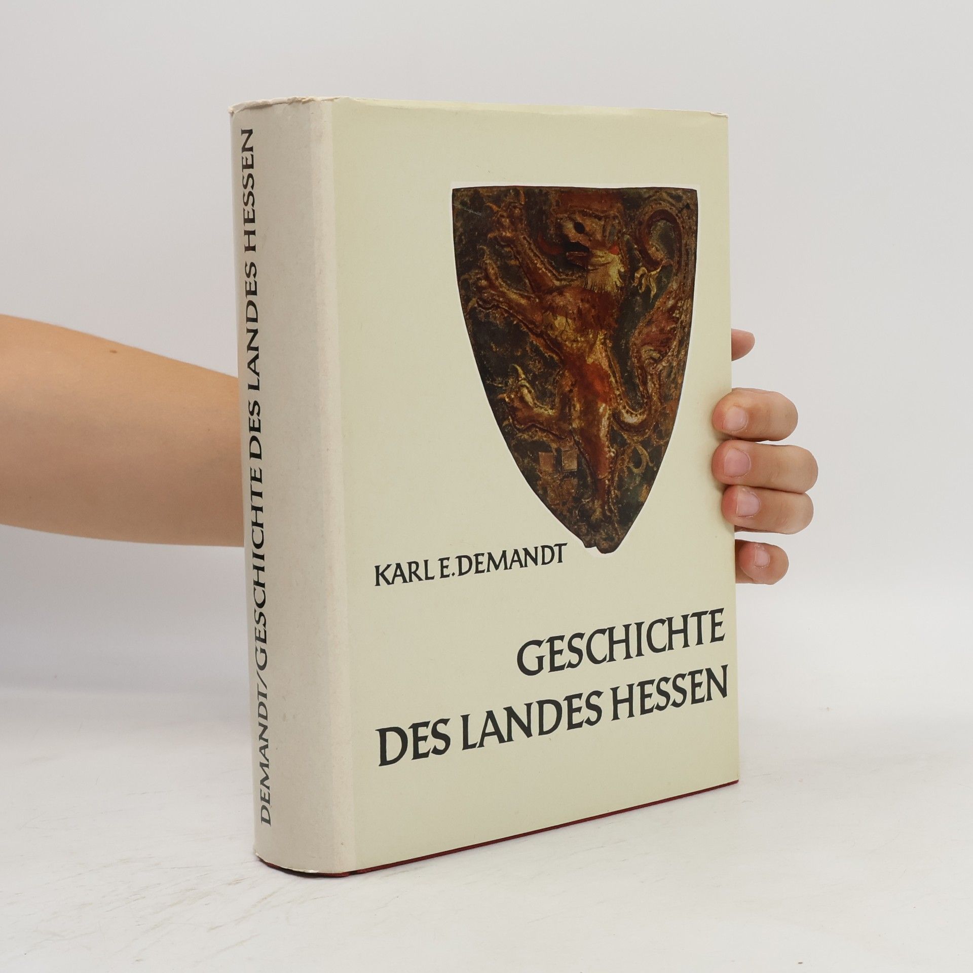 Karl E. Demandt Geschichte des Landes Hessen