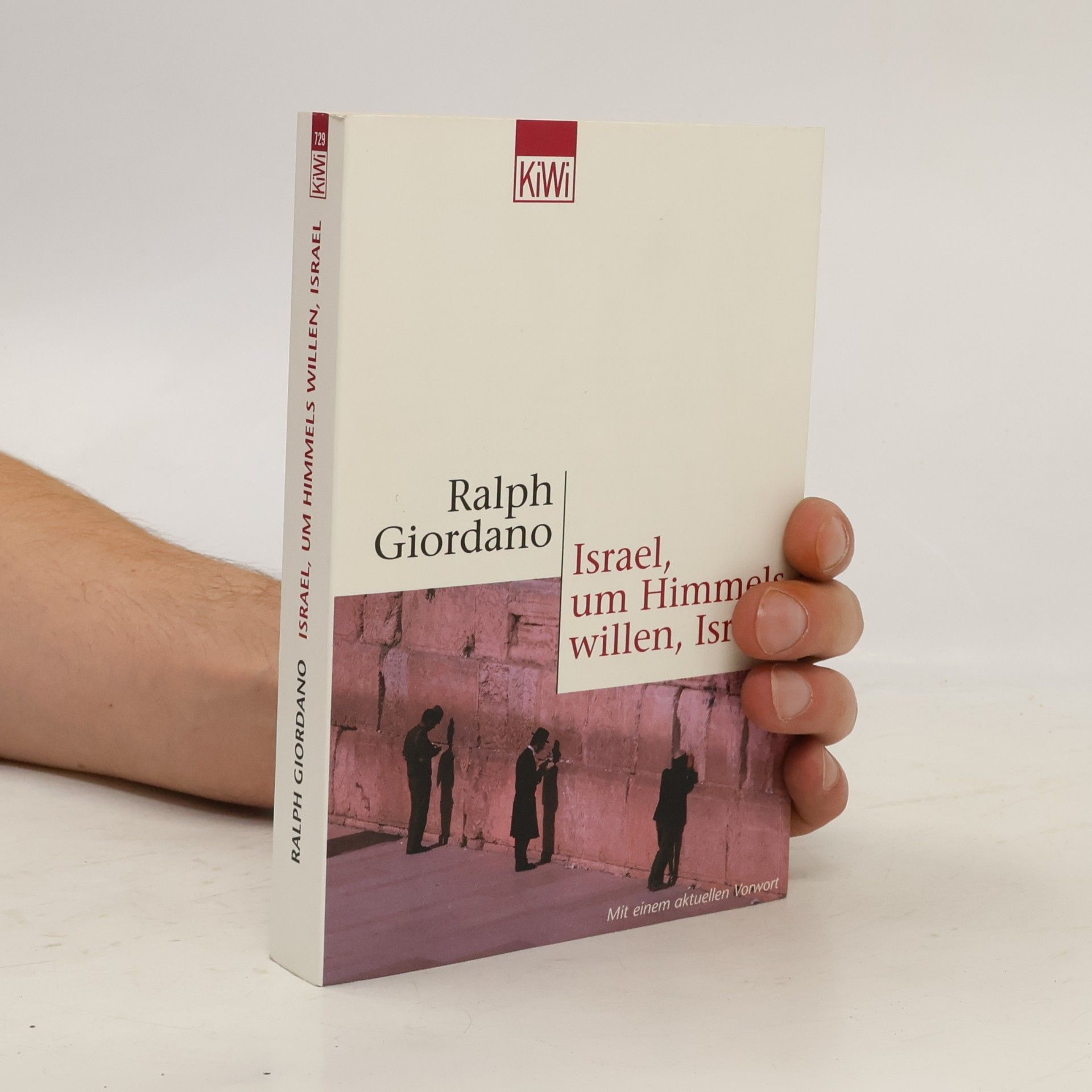 Ralph Giordano Israel, um Himmels willen, Israel