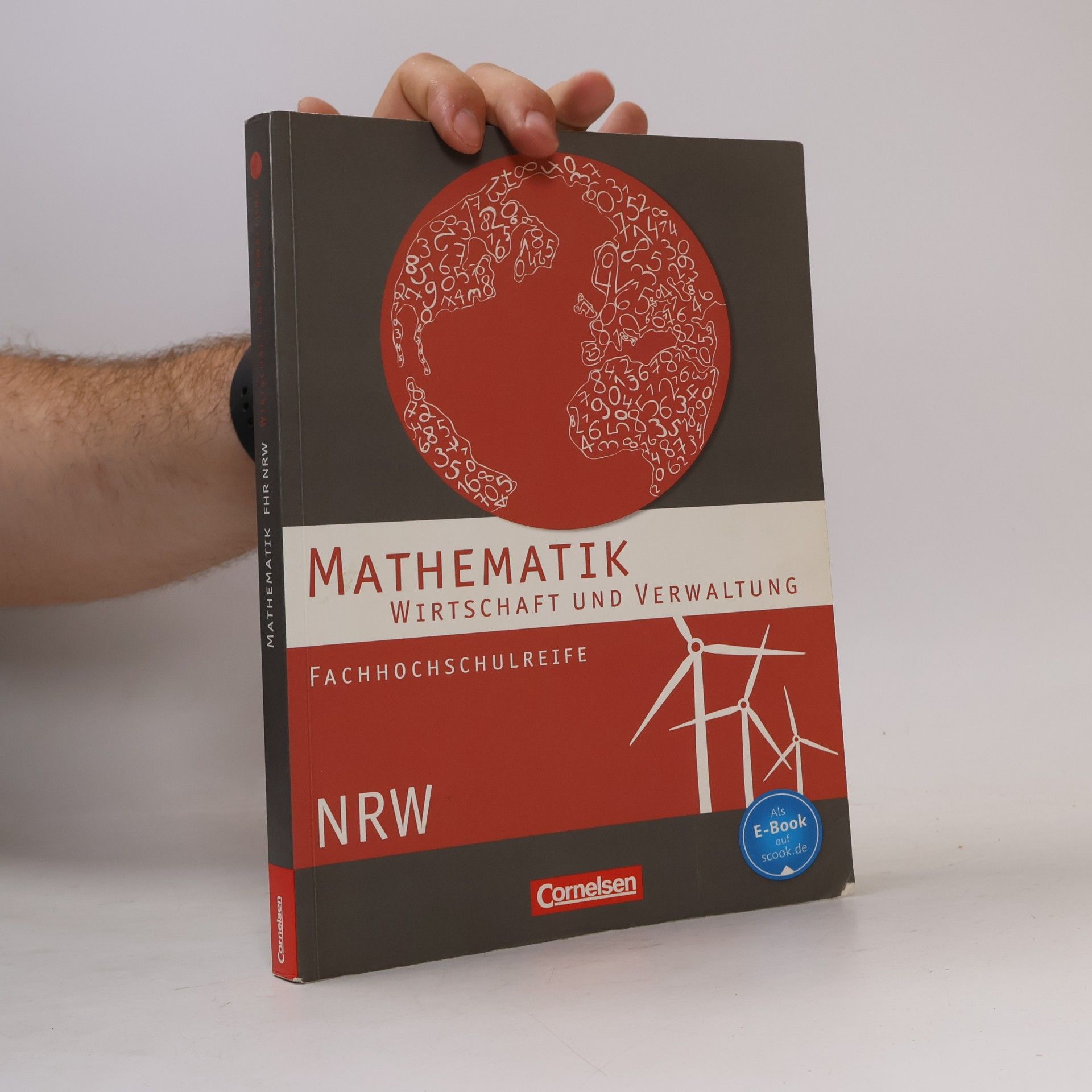 Mathematik. Fachhochschulreife Wirtschaft. Schülerbuch Nordrhein-Westfalen