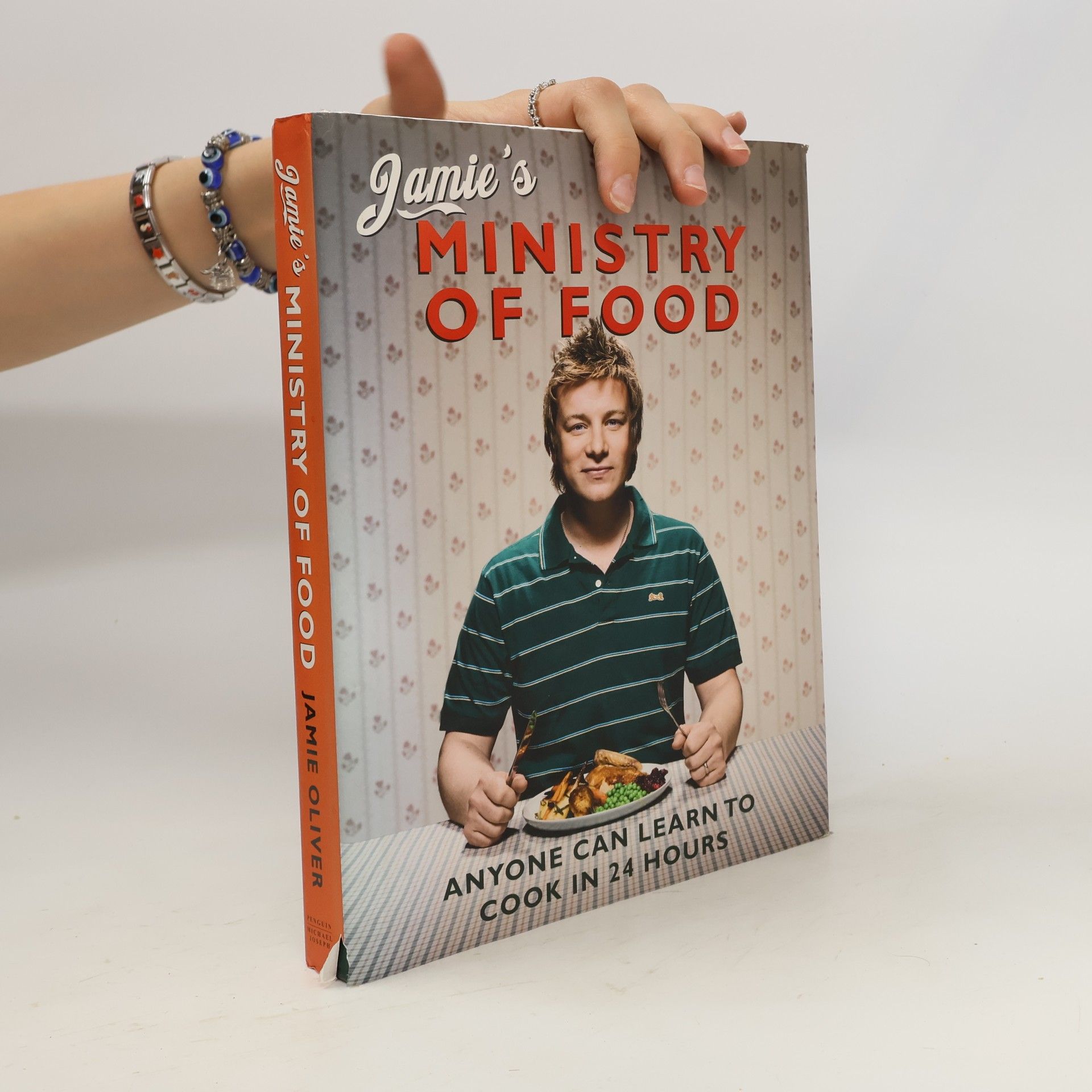 James Oliver Jamie's Ministry of Food: Anyone Can Learn to Cook in 24 Hours