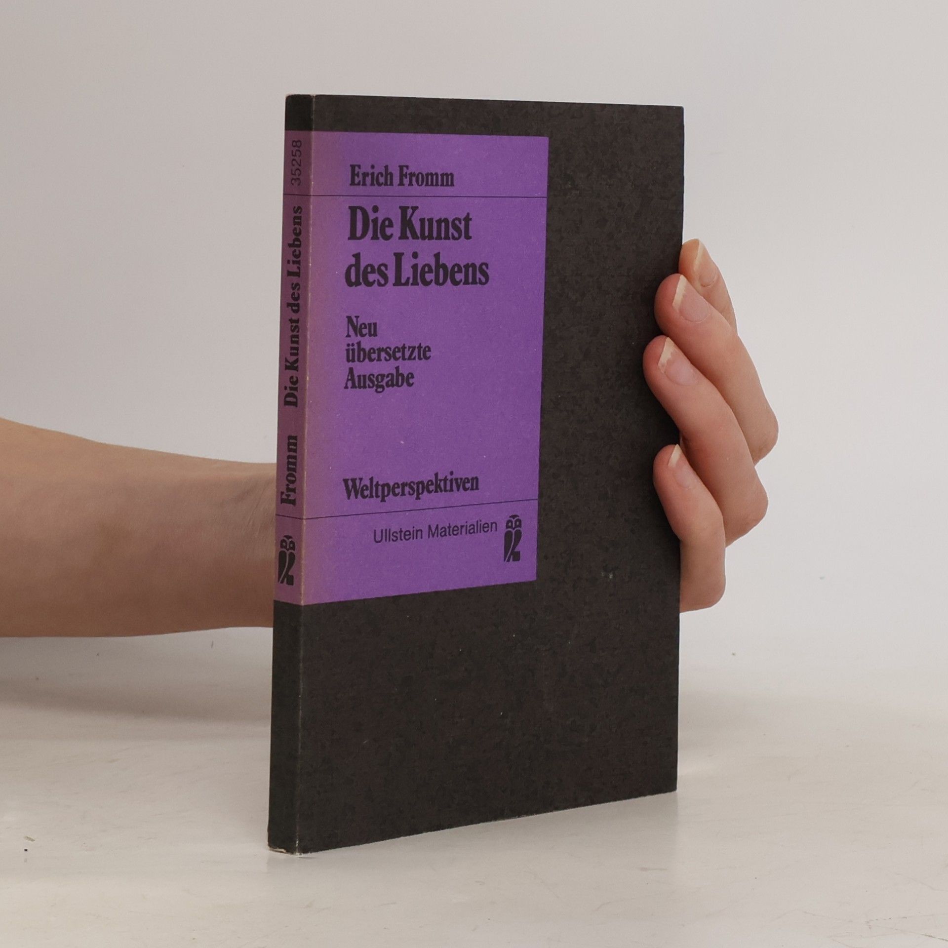 Erich Fromm Die Kunst des Liebens