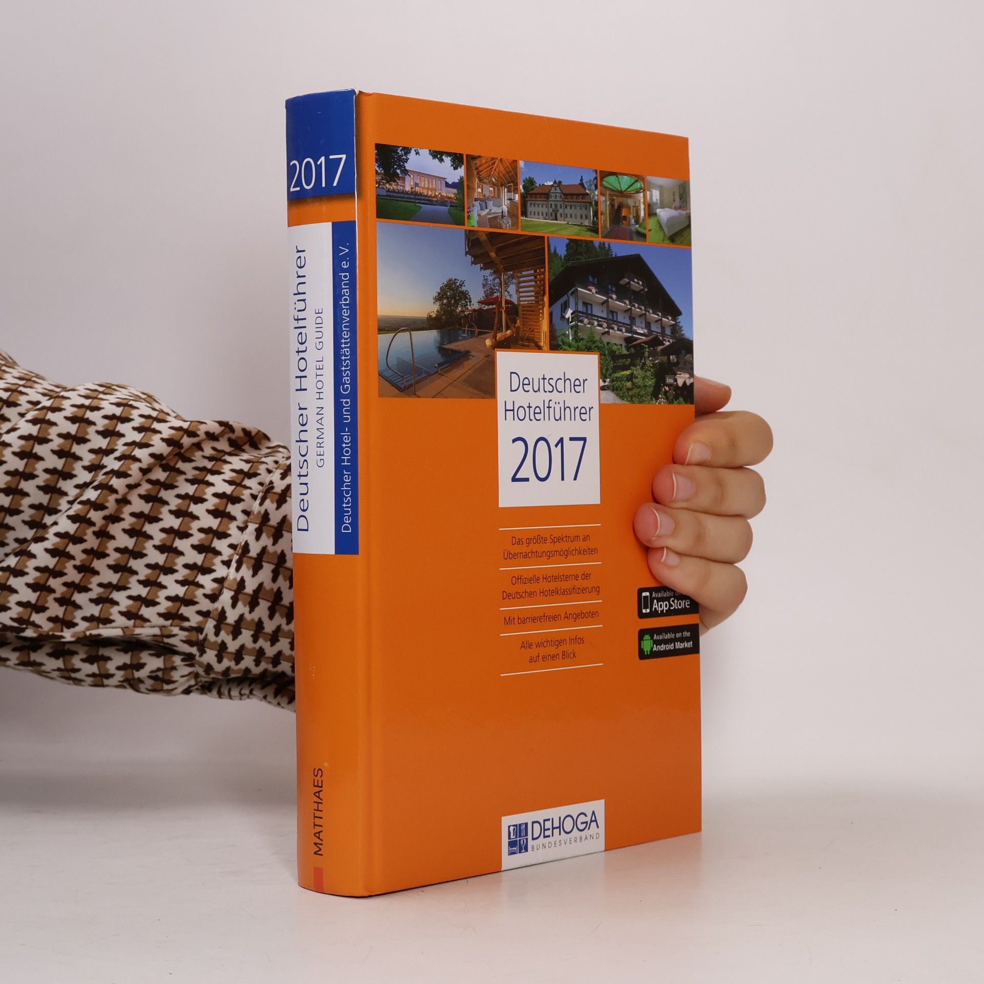 Deutscher Hotel- und Gaststättenverband e. V. DEHOGA Deutscher Hotelführer 2017