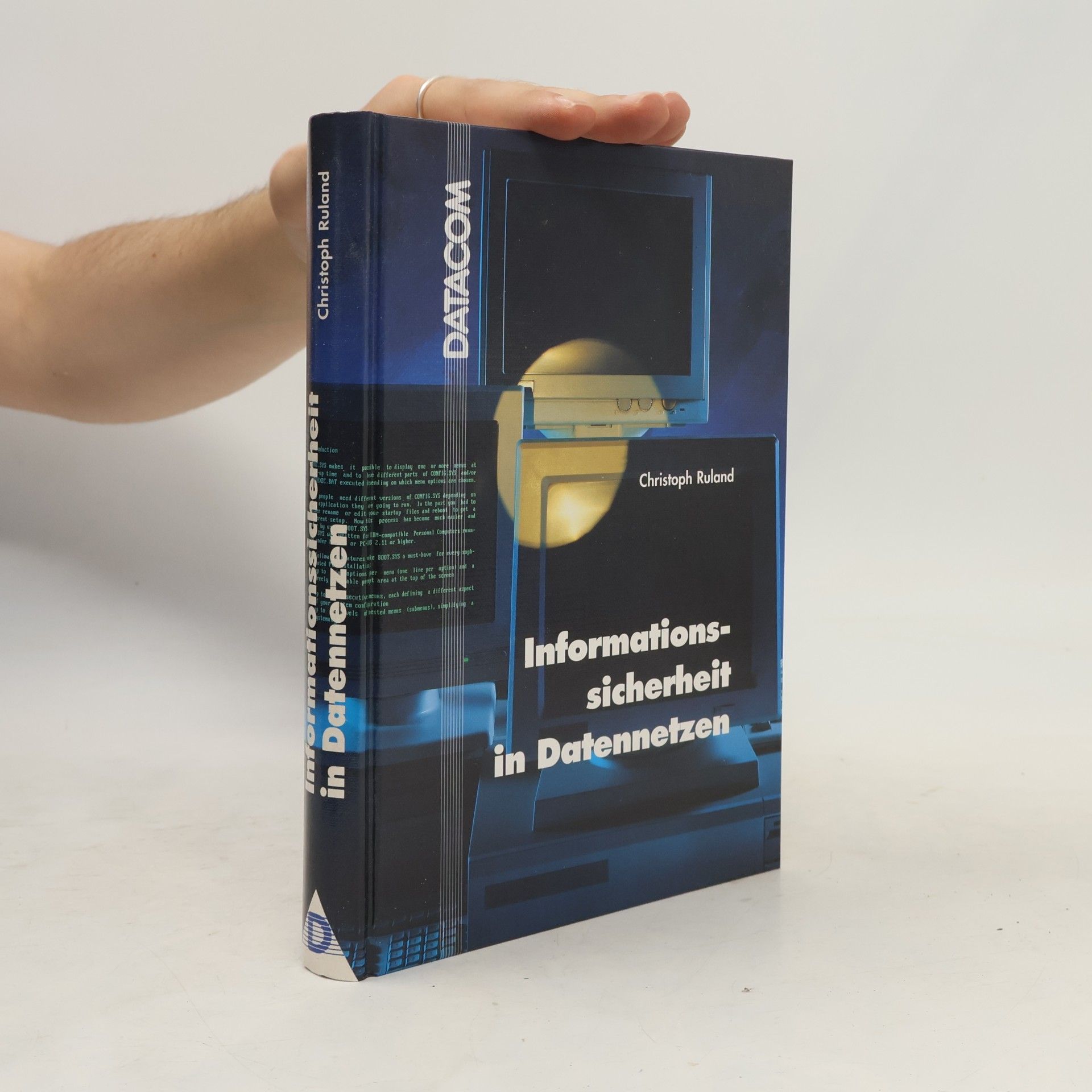 Christoph Ruland DATACON: Informationssicherheit in Datennetzen