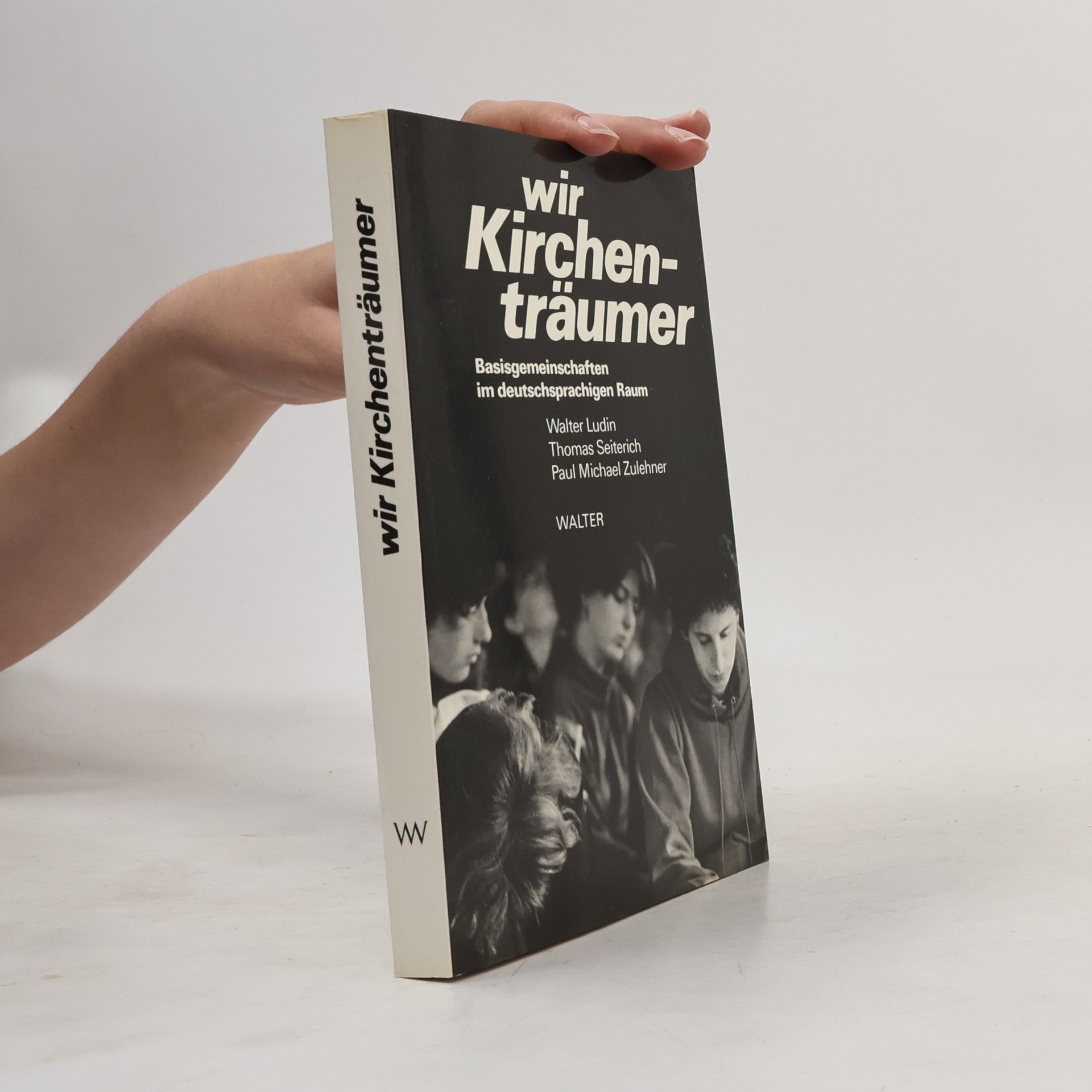 Walter Ludin Wir Kirchenträumer