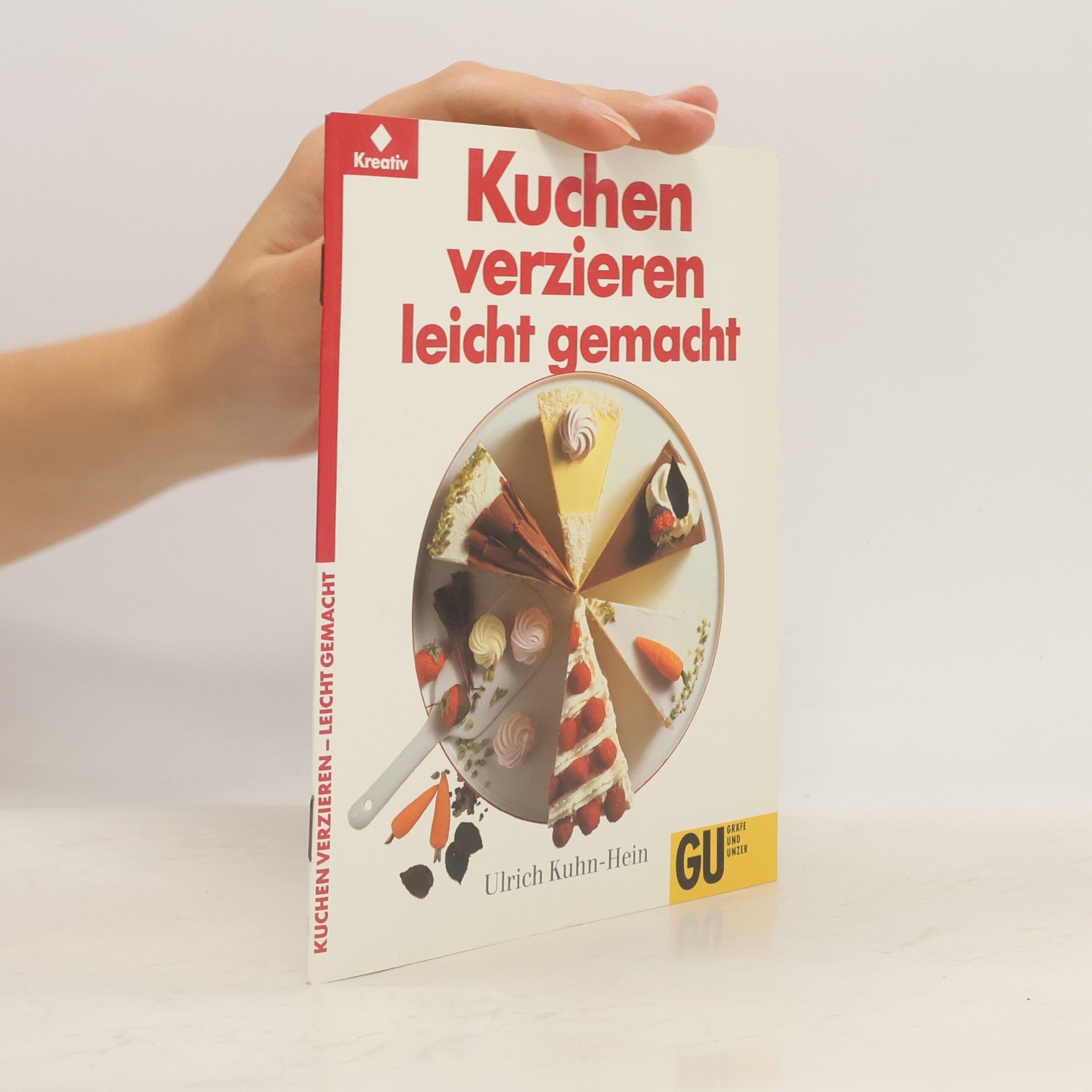 Autorenkollektiv Kuchen verzieren leicht gemacht