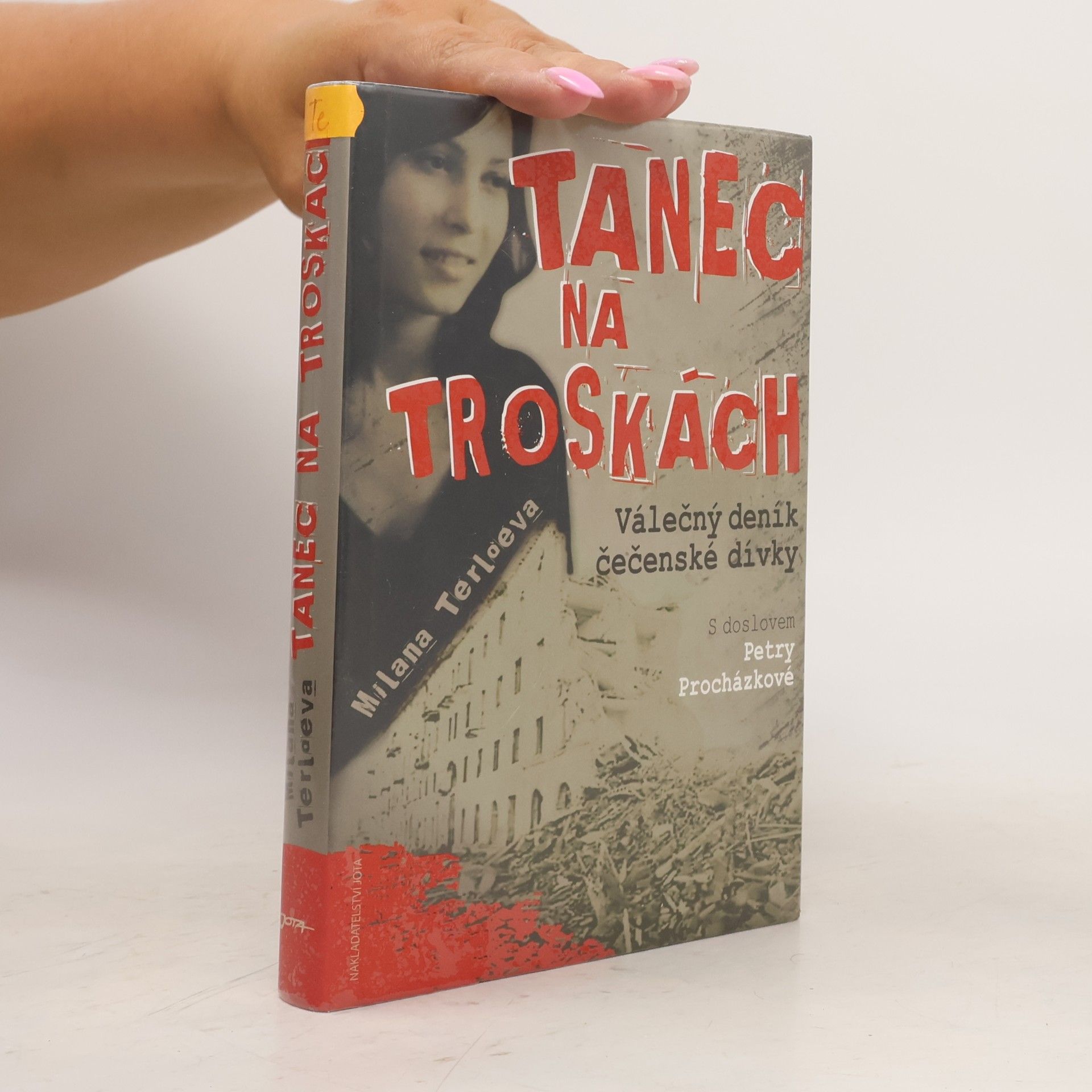 Milana Terloeva Tanec na troskách : válečný deník čečenské dívky