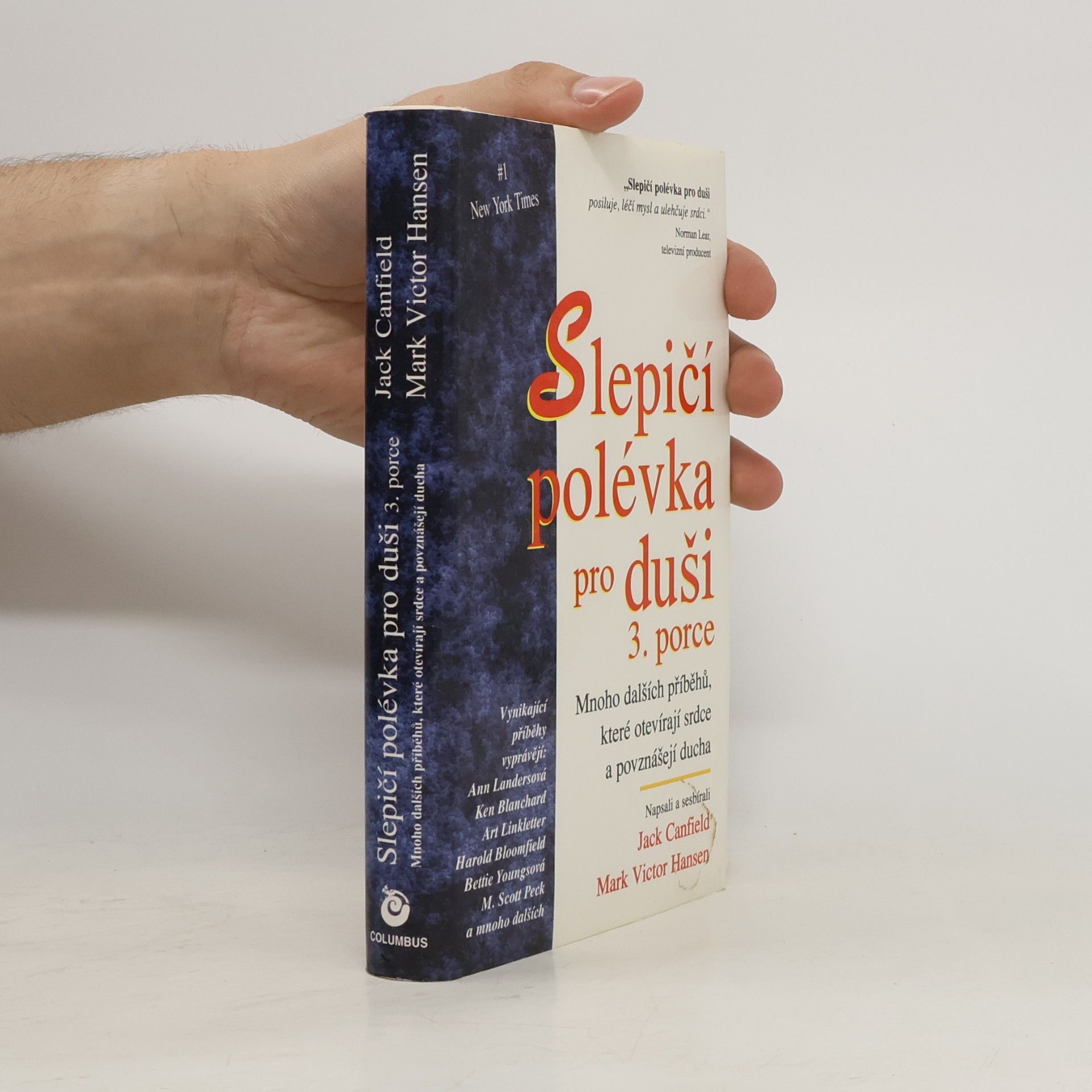 Jack Canfield Slepičí polévka pro duši 3