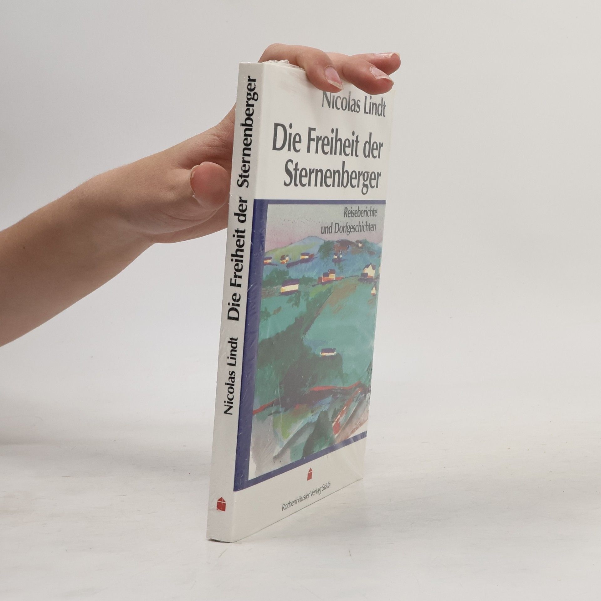 Nicolas Lindt Die Freiheit der Sternenberger