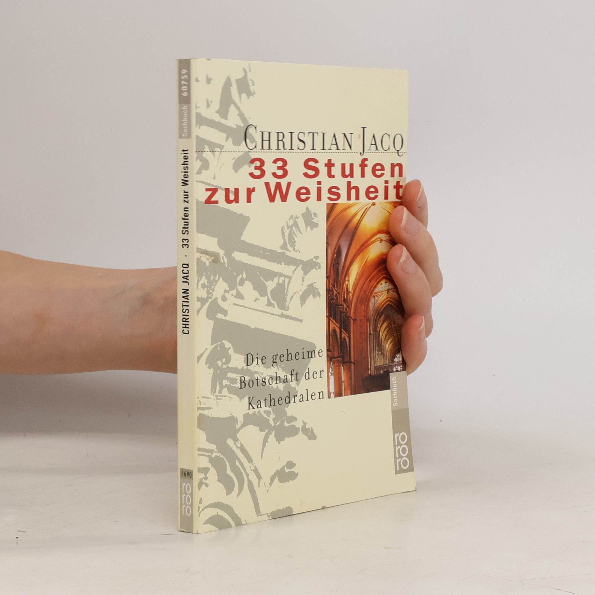 33 Stufen zur Weisheit. Die geheime Botschaft der Kathedralen