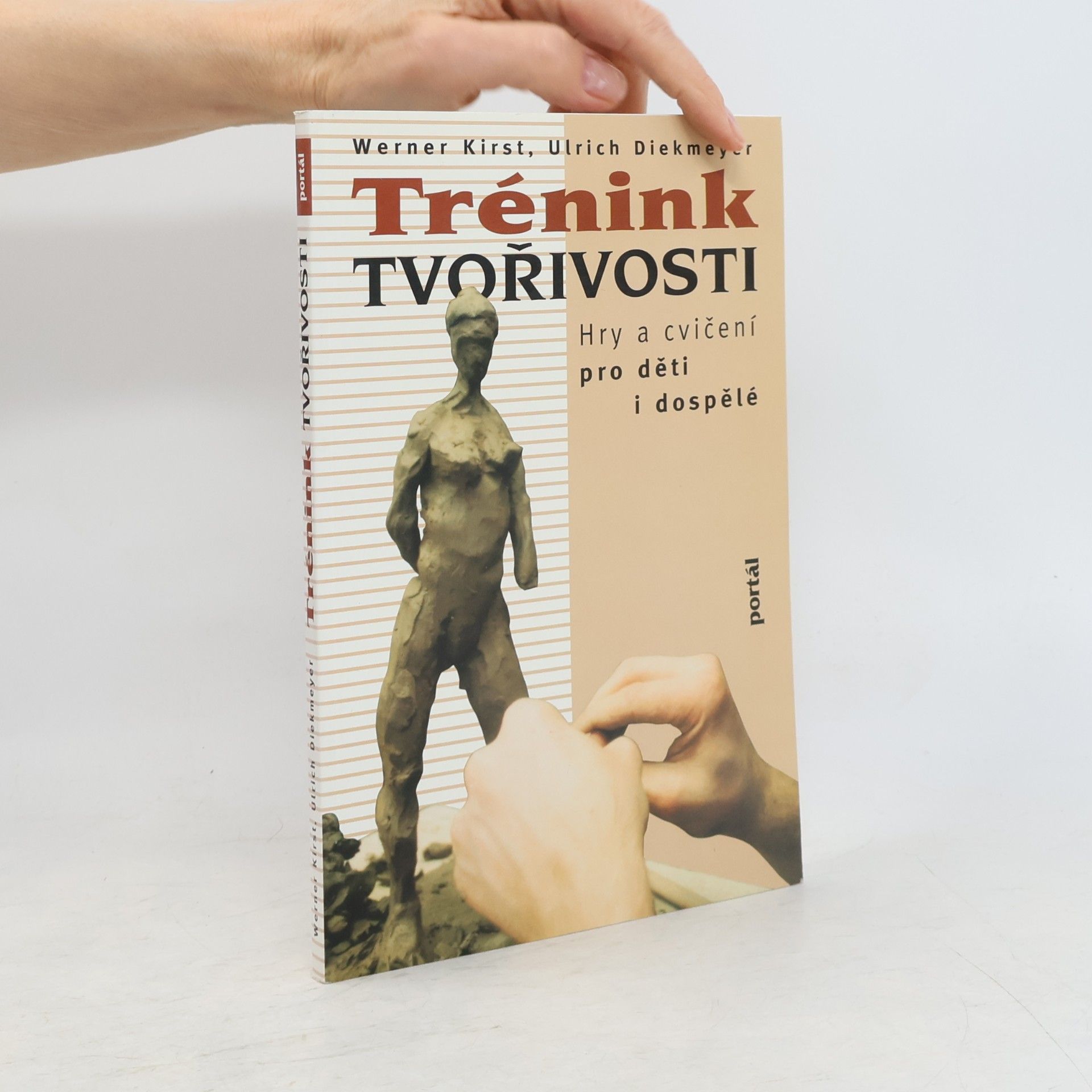 Ulrich Diekmeyer Trénink tvořivosti : hry a cvičení pro děti i dospělé