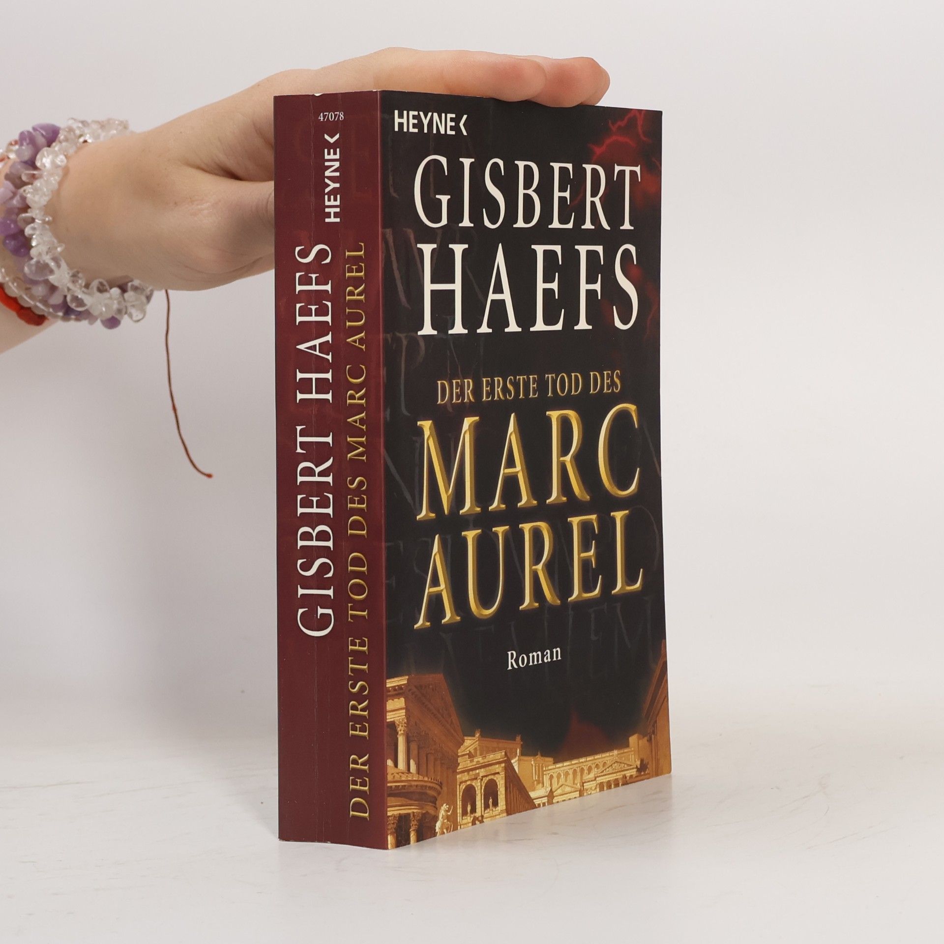 Gisbert Haefs Der erste Tod des Marc Aurel