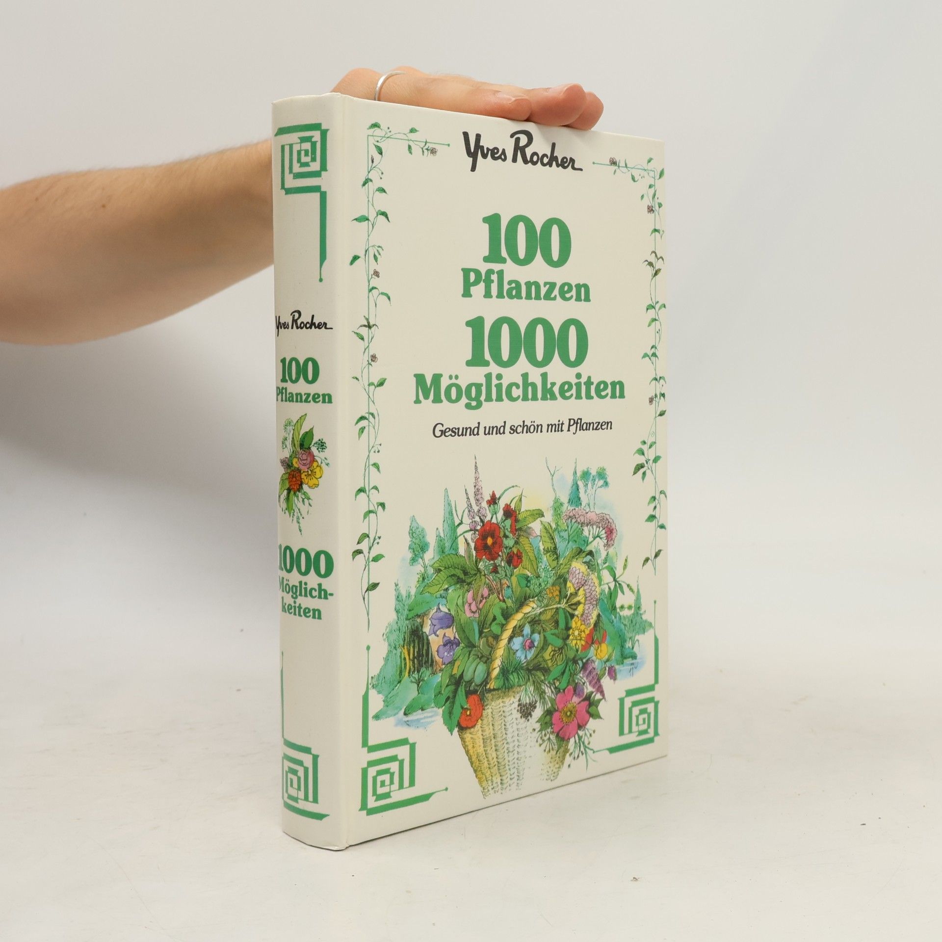 Yves Rocher 100 Pflanzen, 1000 Möglichkeiten