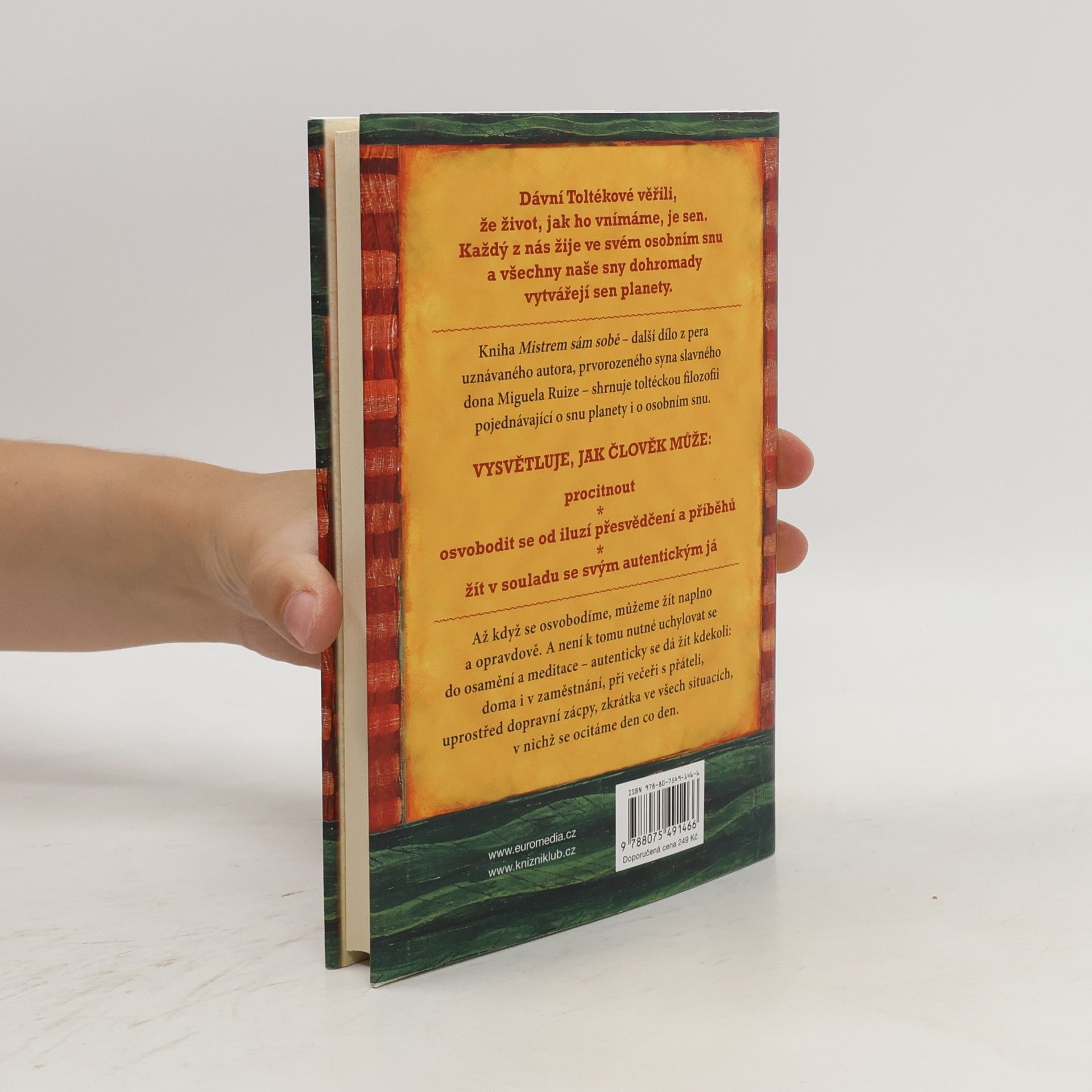Don Miguel Ruiz Mistrem sám sobě. Toltécký průvodce po osobní svobodě
