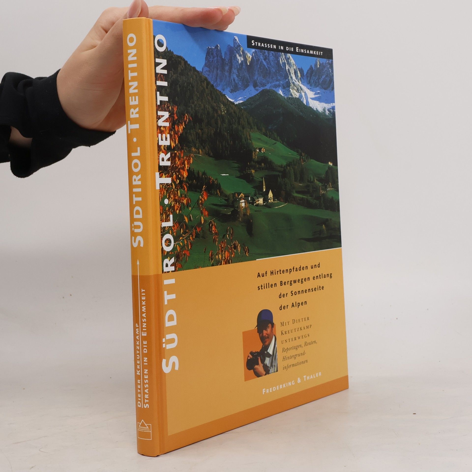 Dieter Kreutzkamp Südtirol - Trentino