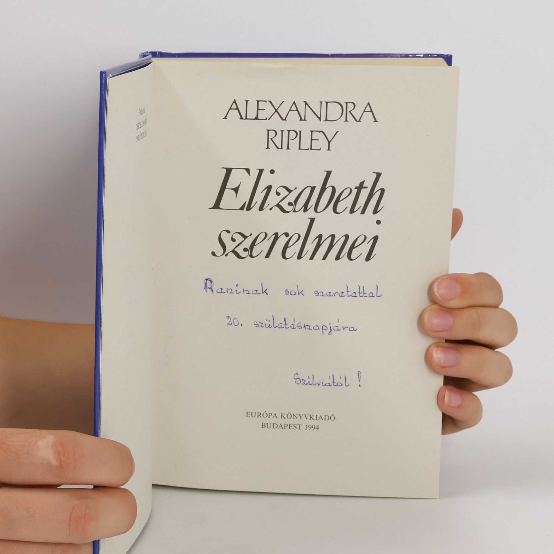 Alexandra Ripley Elizabeth szerelmei