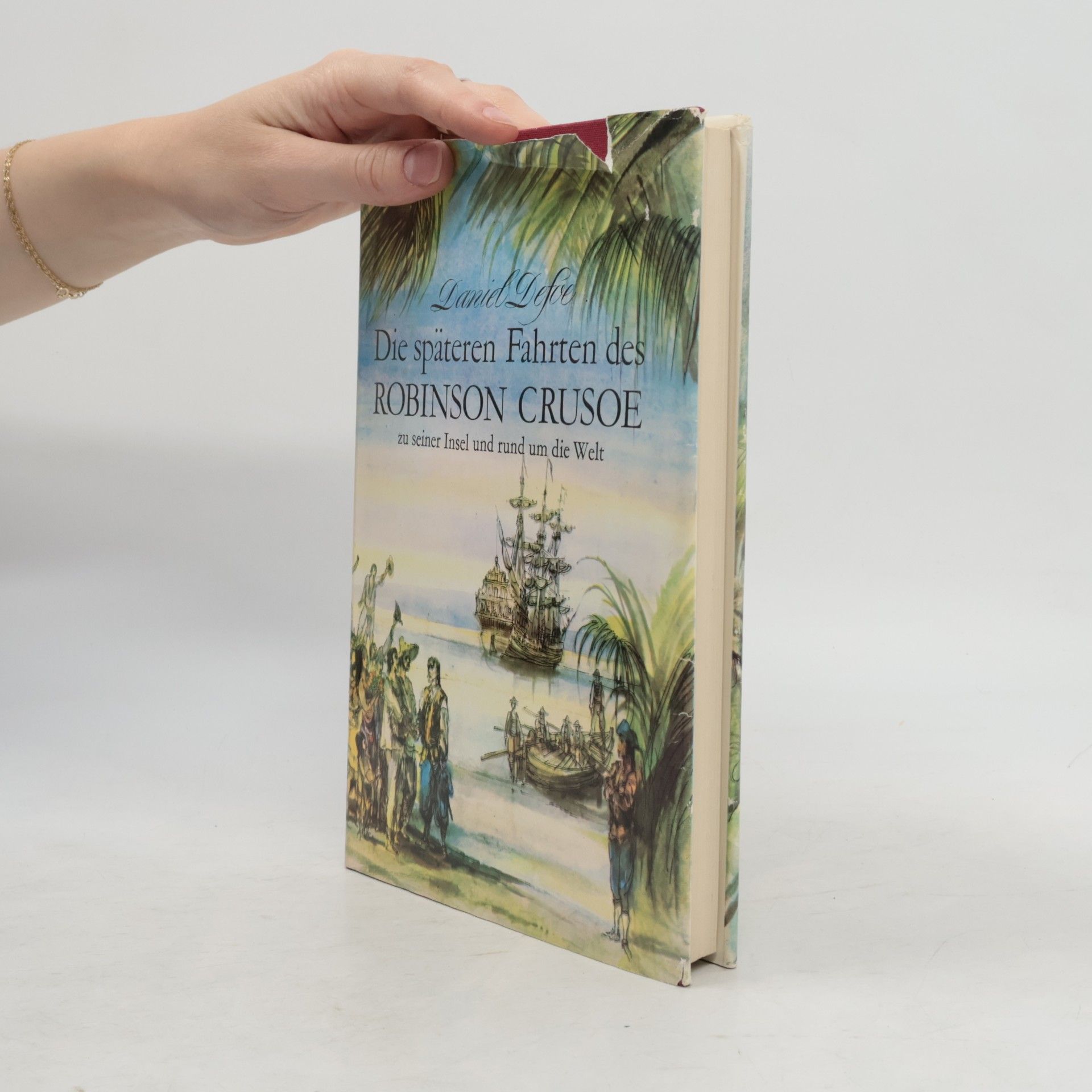 Daniel Defoe Die späteren Fahrten des Robinson Crusoe