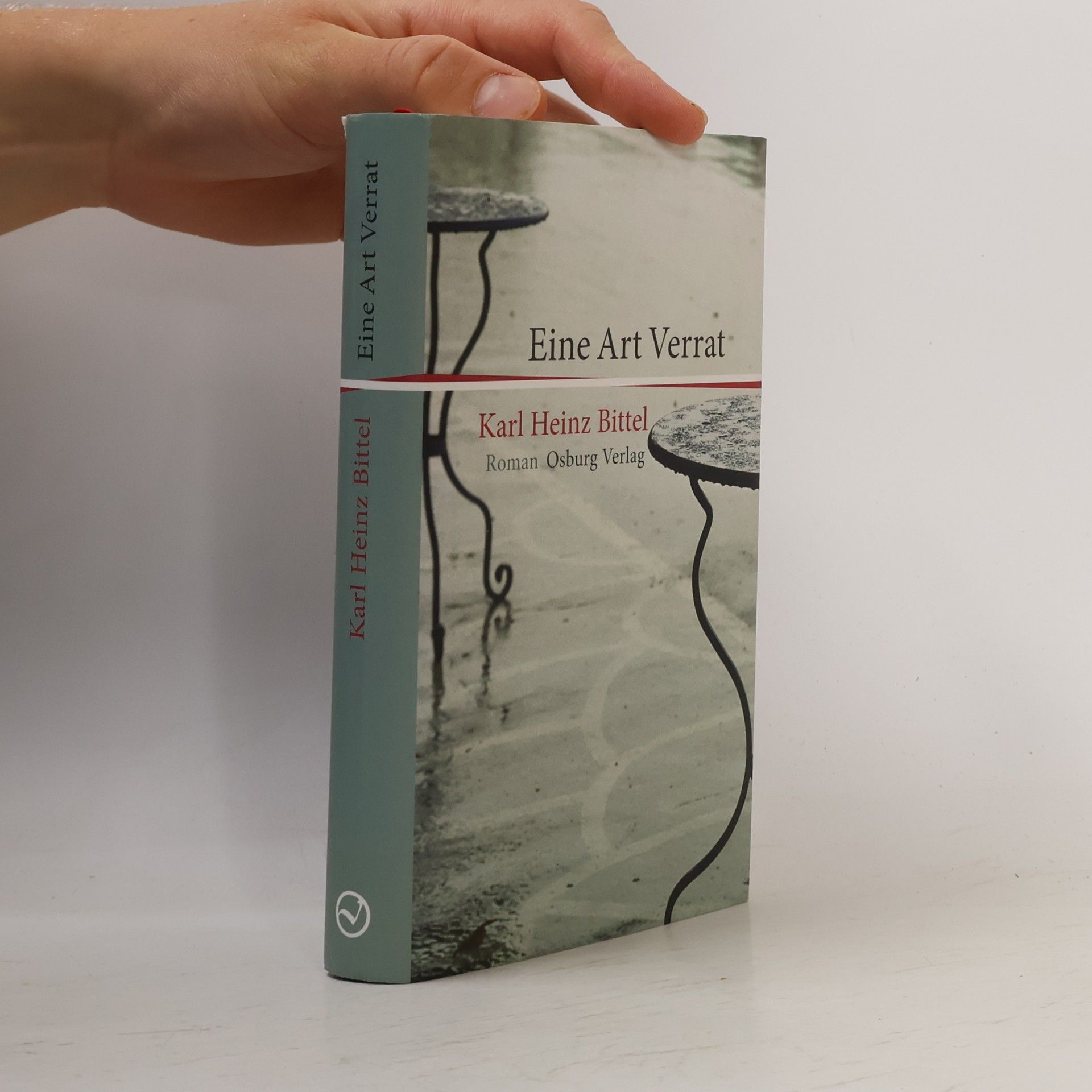 Karl Heinz Bittel Eine Art Verrat