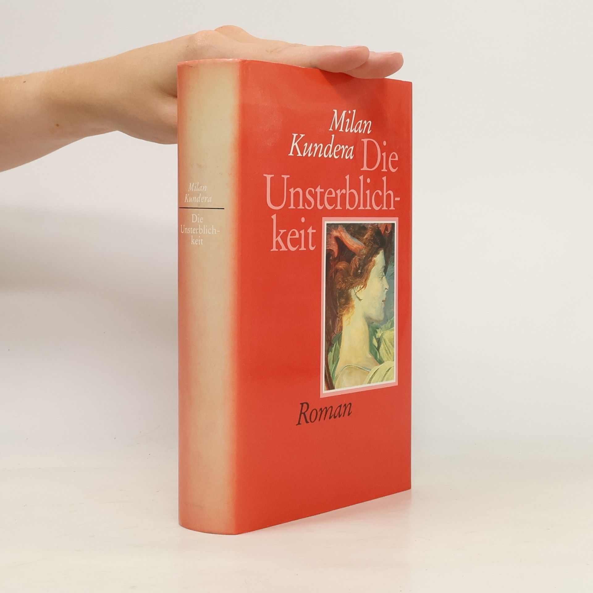 Milan Kundera Die Unsterblichkeit