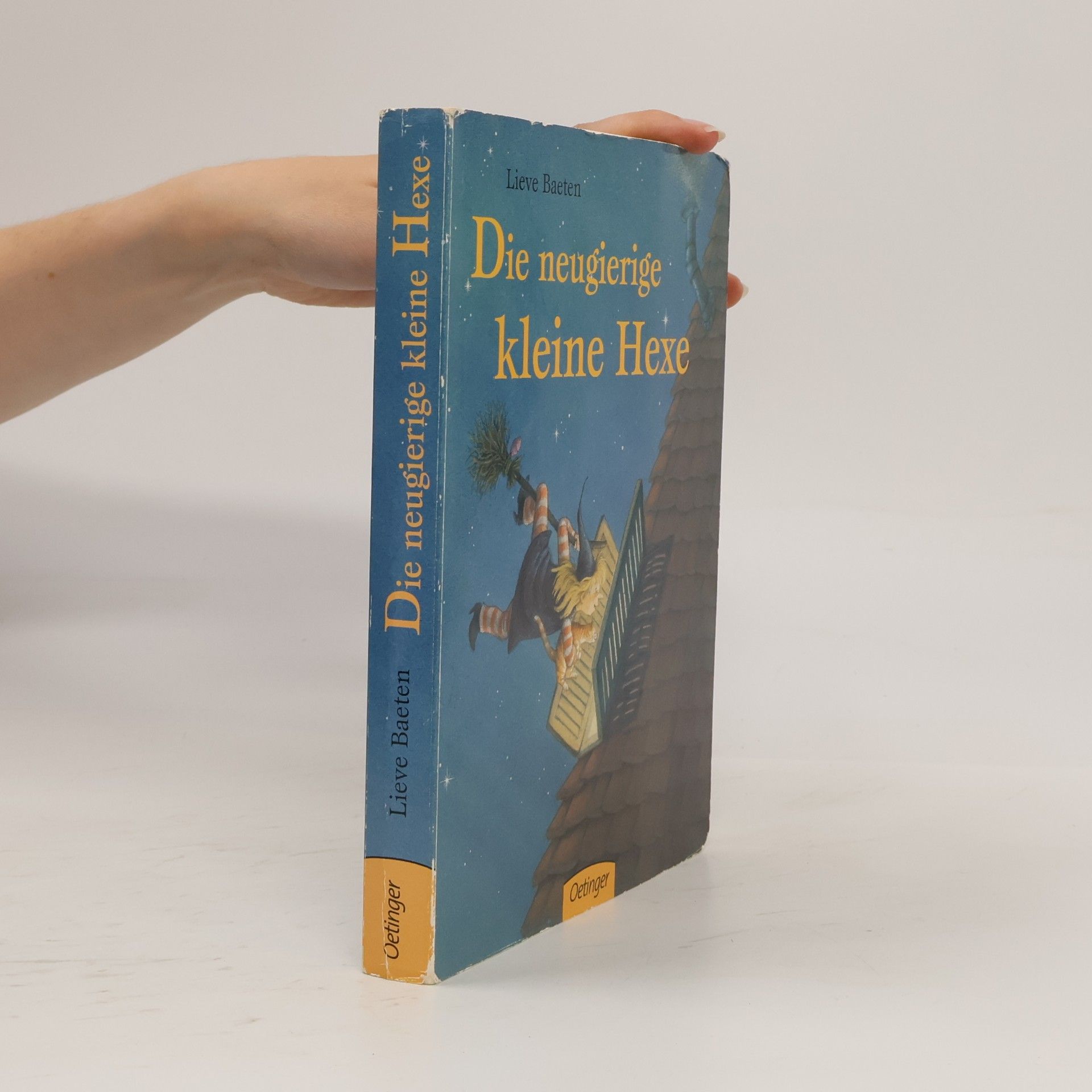 Lieve Baeten Die neugierige kleine Hexe