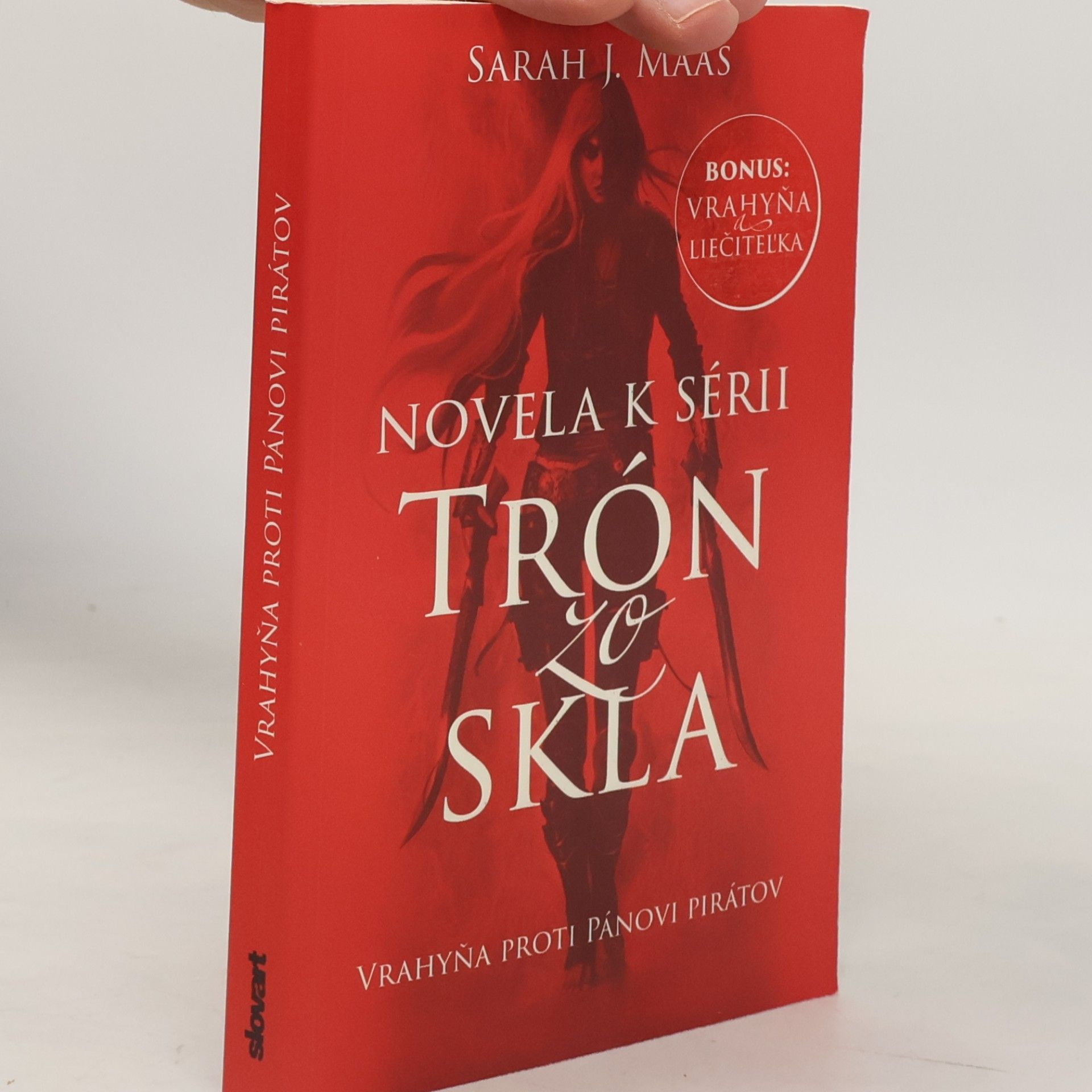 Sarah J. Maasová Vrahyňa proti Pánovi pirátov / Vrahyňa a liečiteľka