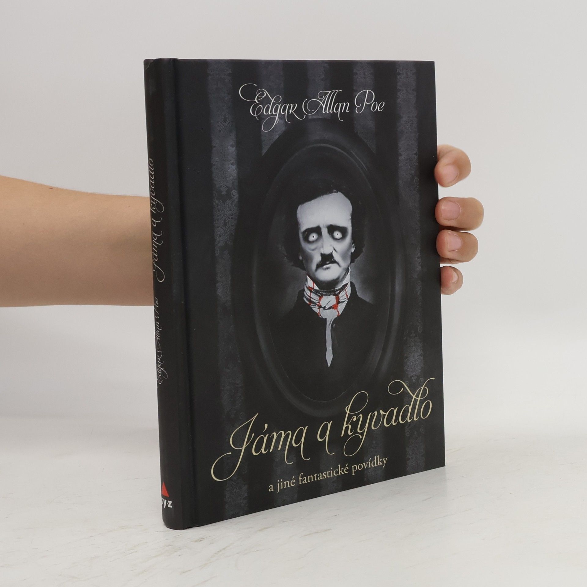 Edgar Allan Poe Jáma a kyvadlo a jiné fantastické příběhy