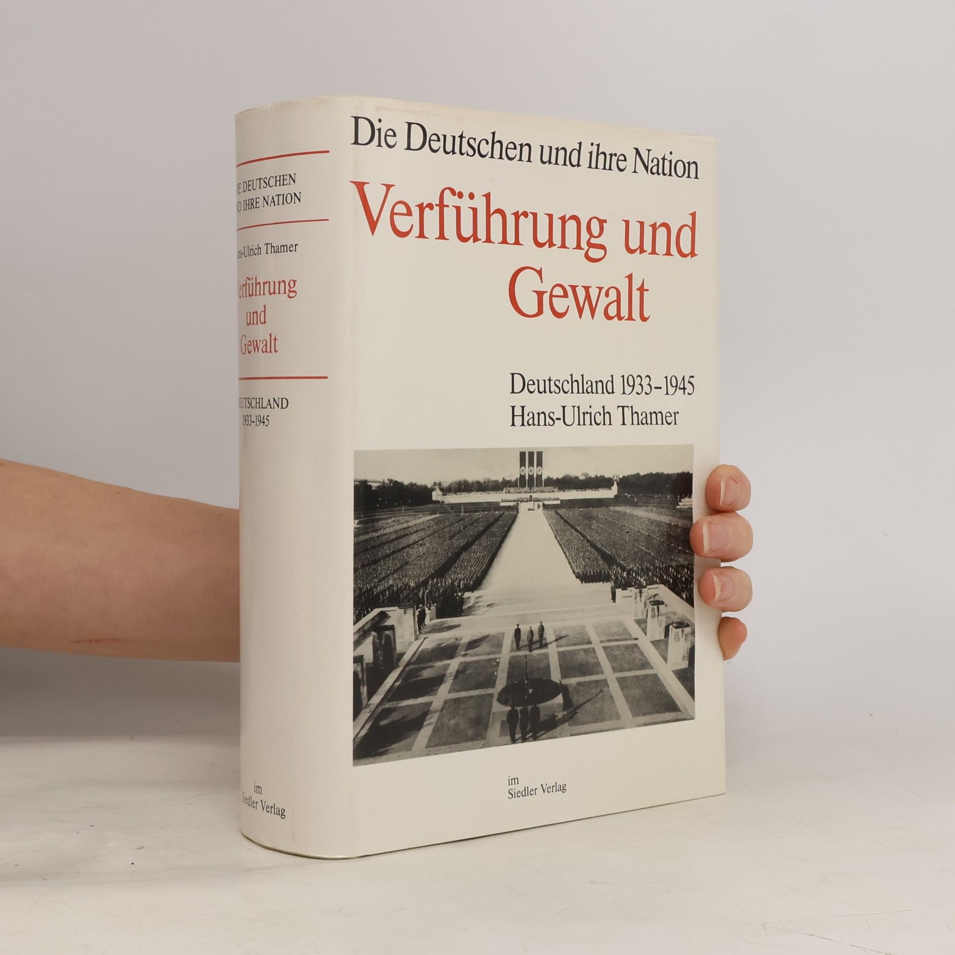 Hans Ulrich Thamer Verführung und Gewalt