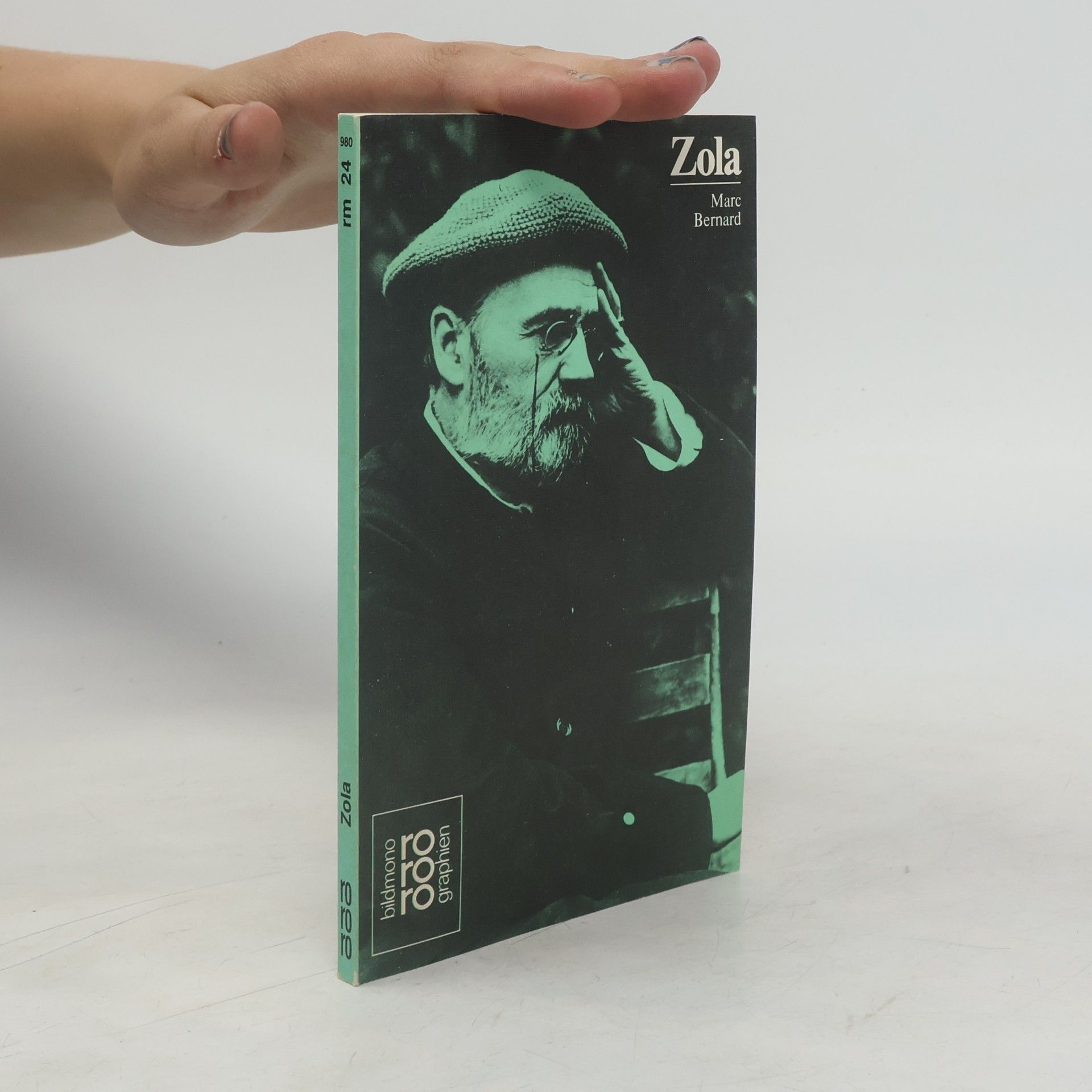 Marc Bernard Emile Zola in Selbstzeugnissen und Bilddokumenten