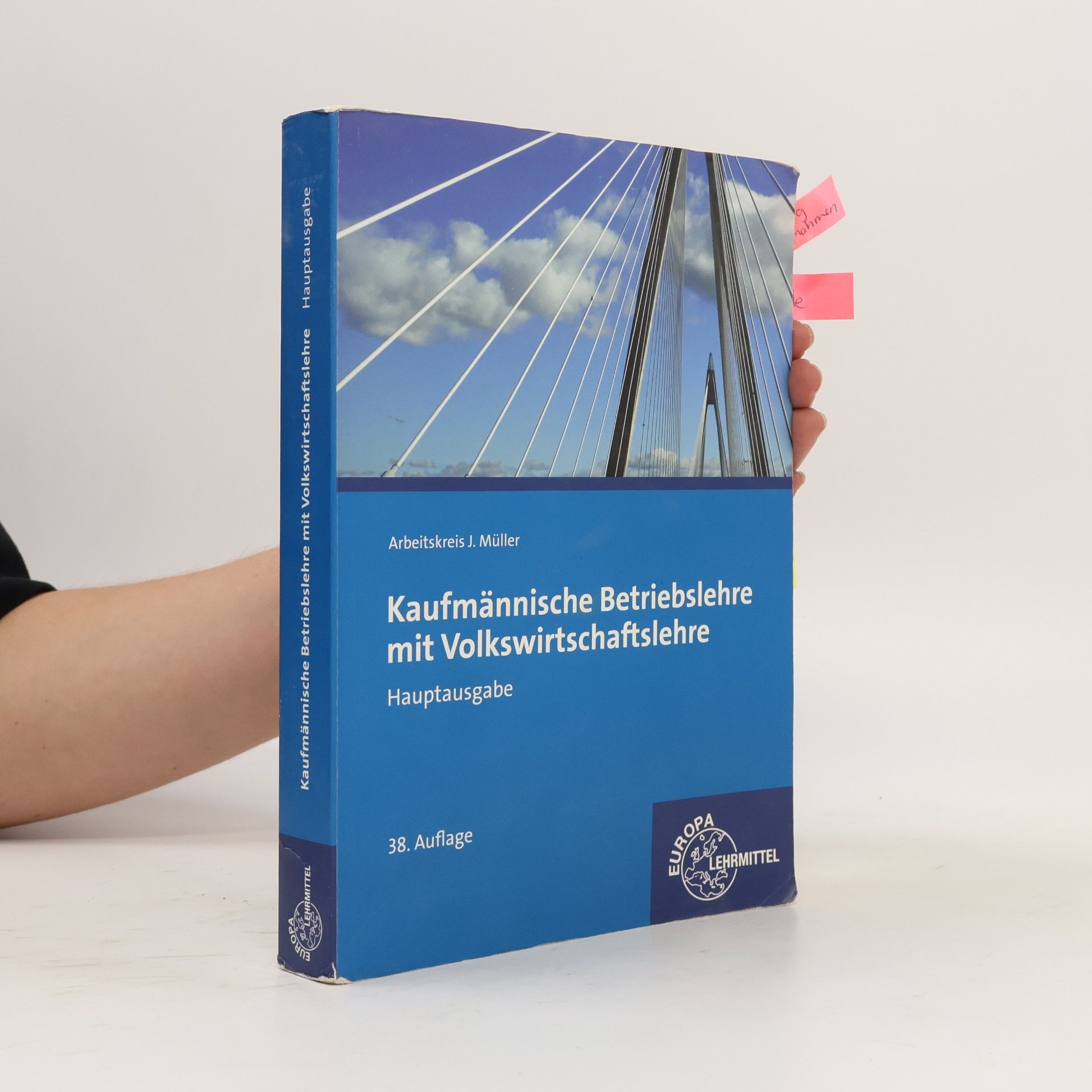 Kaufmännische Betriebslehre Hauptausgabe mit Volkswirtschaftslehre