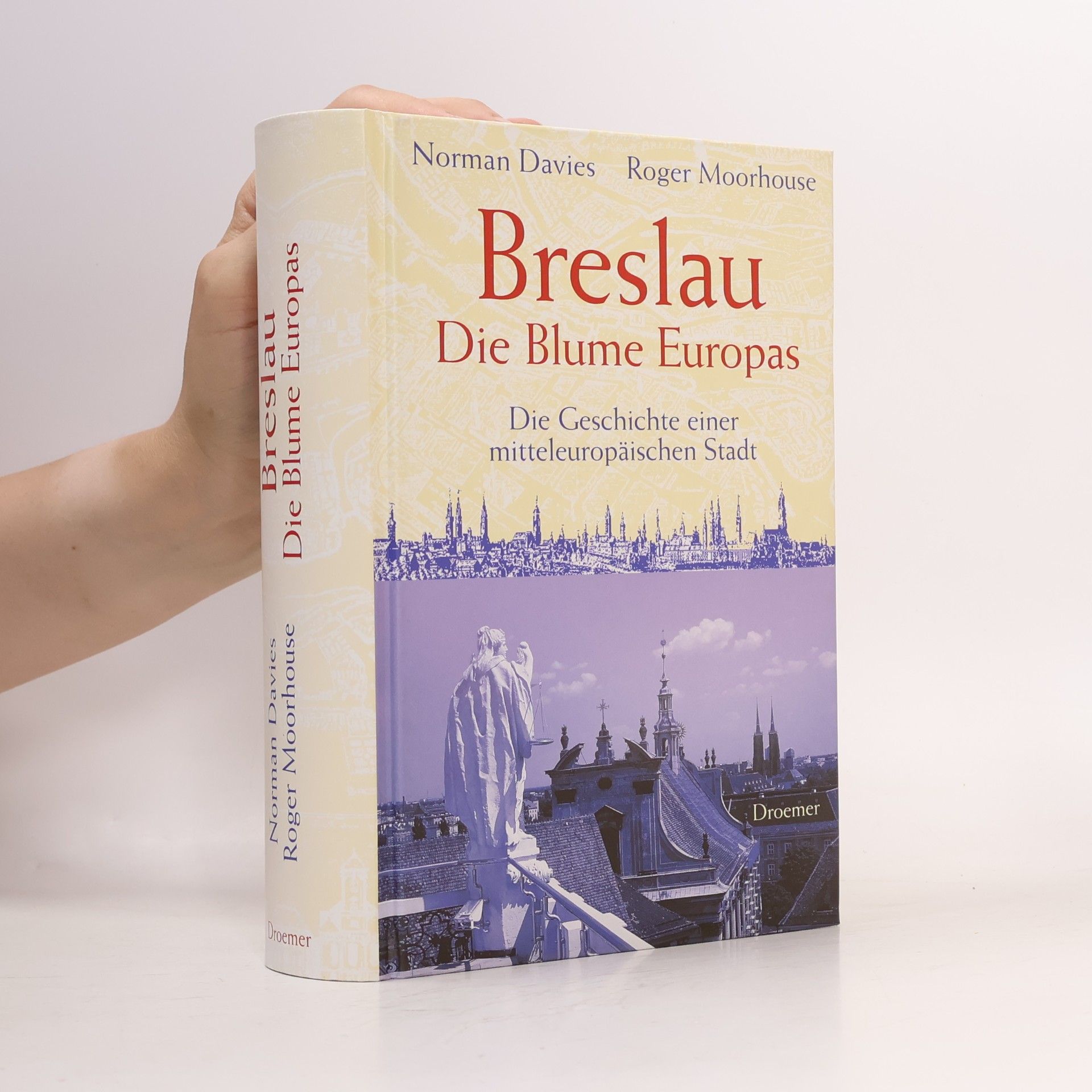 Norman Davies Breslau - die Blume Europas