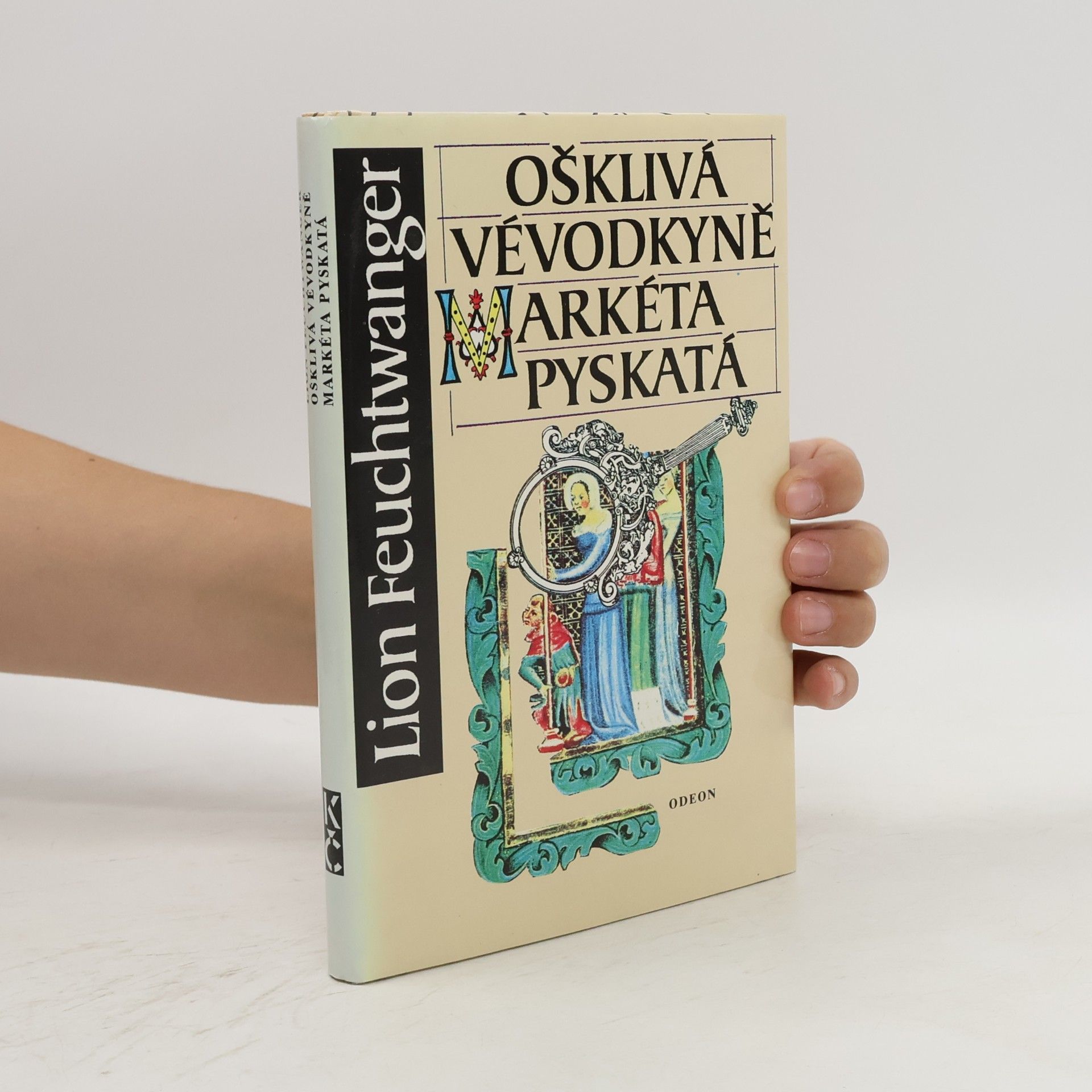 Lion Feuchtwanger Ošklivá vévodkyně Markéta Pyskatá