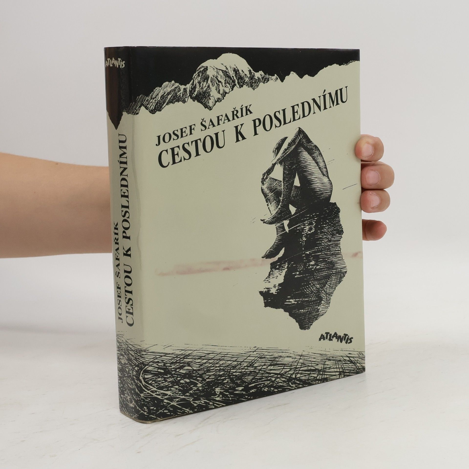 Josef Šafařík Cestou k poslednímu