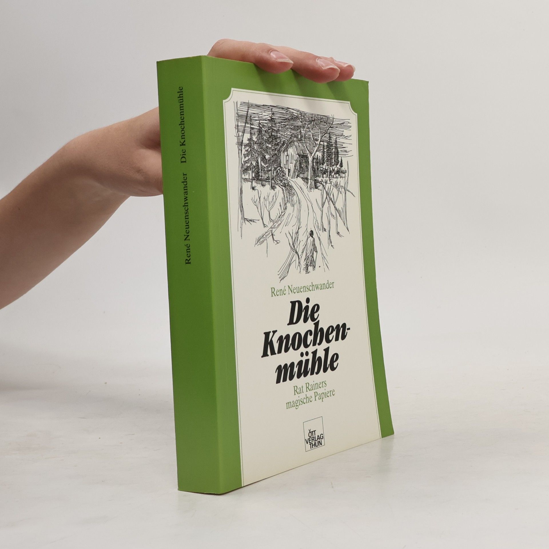 René Neuenschwander Die Knochenmühle